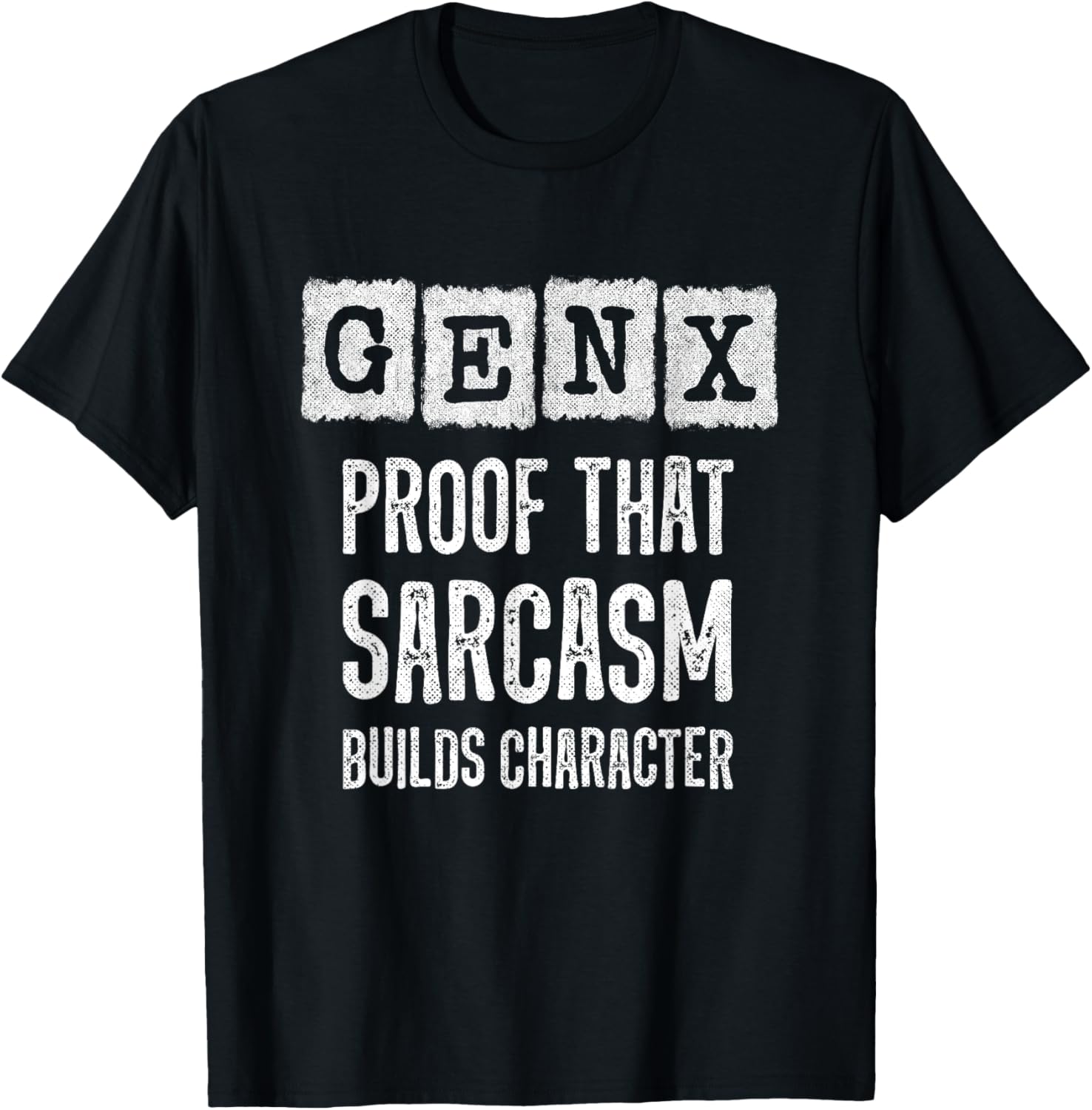 Funny Gen X T-Shirt - Sarcastic Humor for Generation X Fans - 15