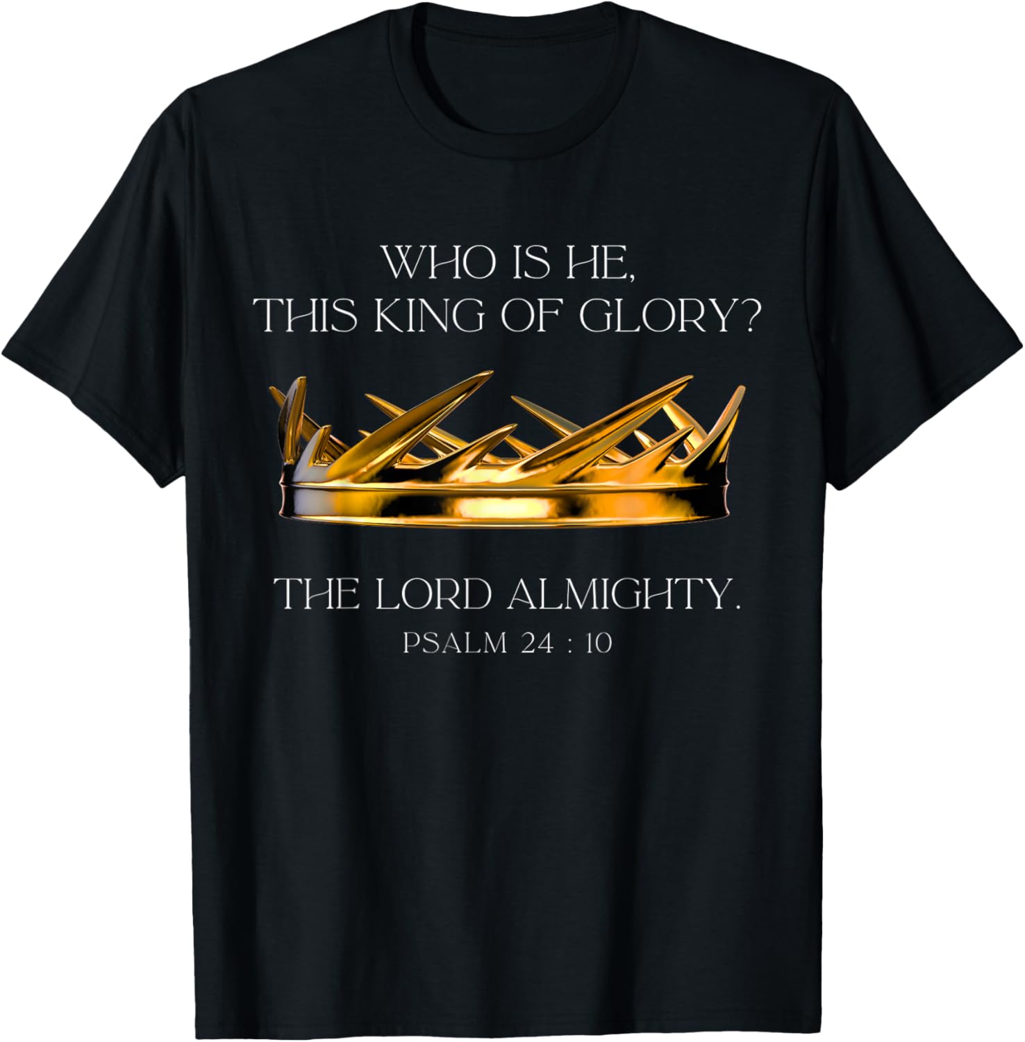 Who Is He This King Of Glory T-Shirt for Faith and Inspiration Fans - 21