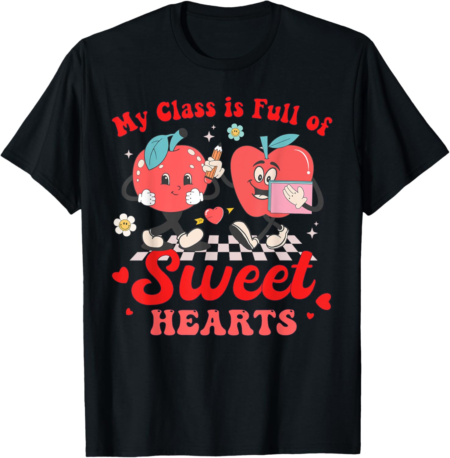 Cute Teacher Valentines Day T-Shirt My Class Is Full of Sweethearts - 3