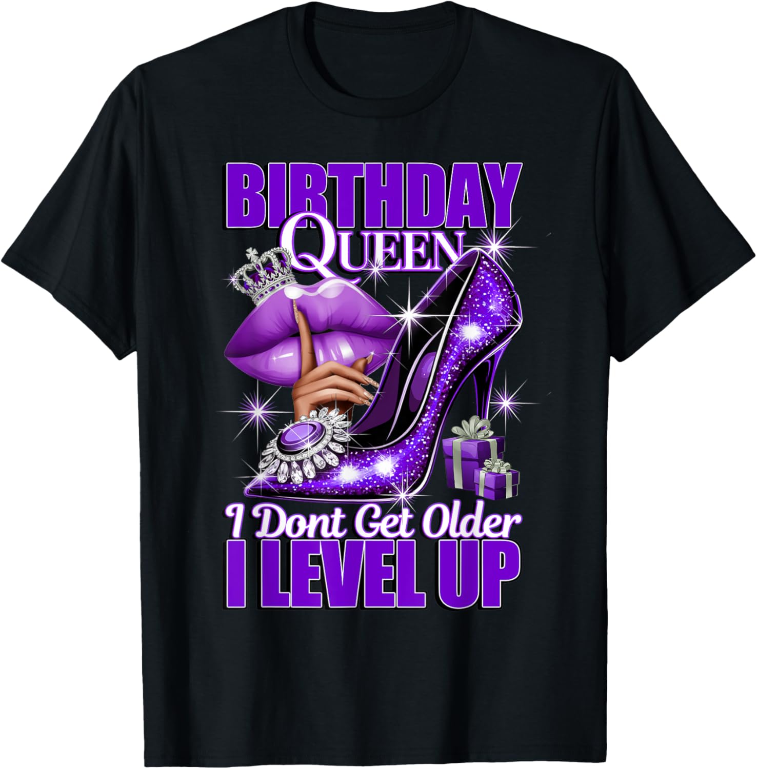 Birthday Queen T-Shirt I Don't Get Older I Level Up Women's Tee - 3