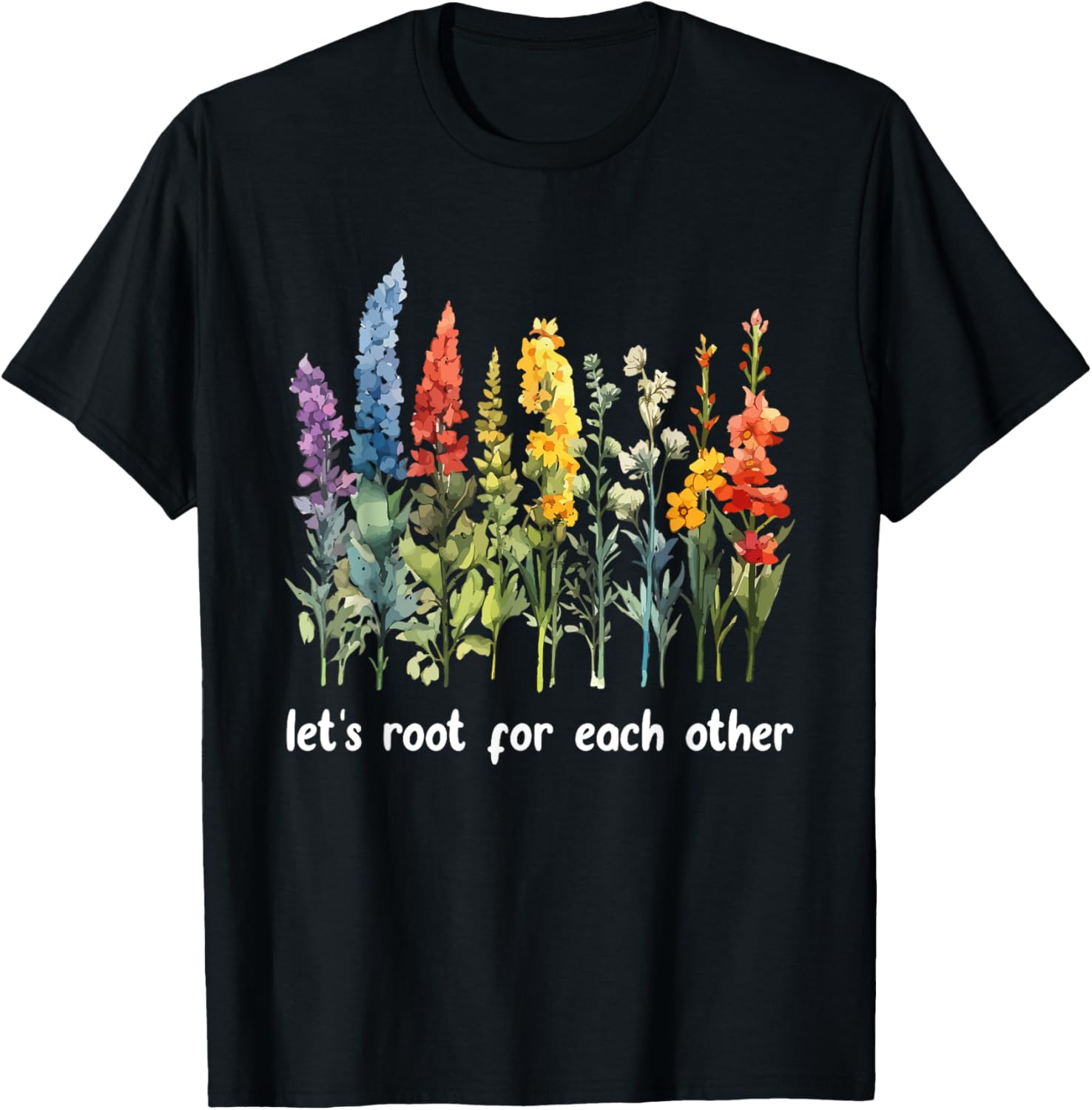 Inspirational Floral T-Shirt Let's Root for Each Other Motivational Style - 14