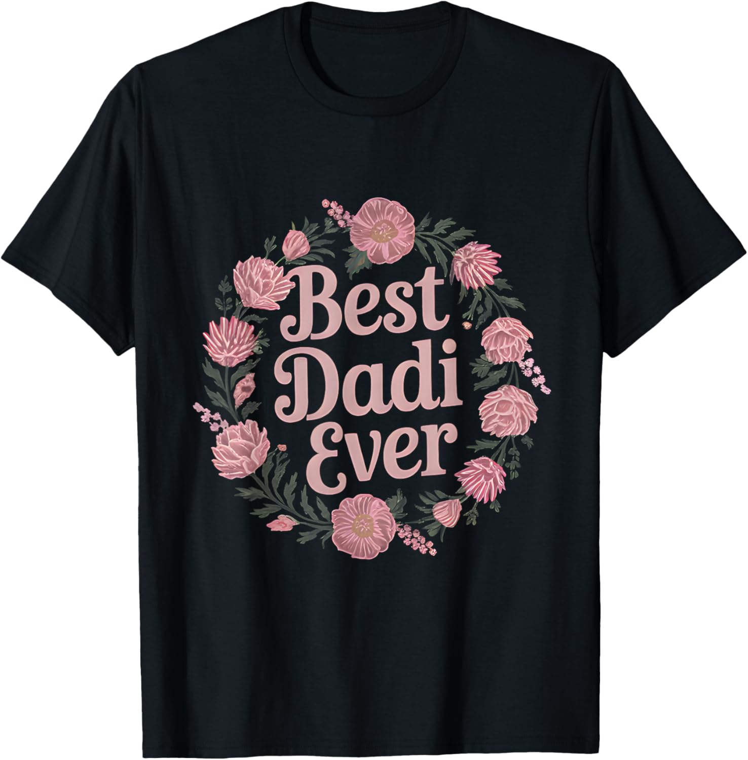 Best Dadi Ever Floral T-Shirt for Indian Grandmas - Perfect Mother's Day Gift - 16