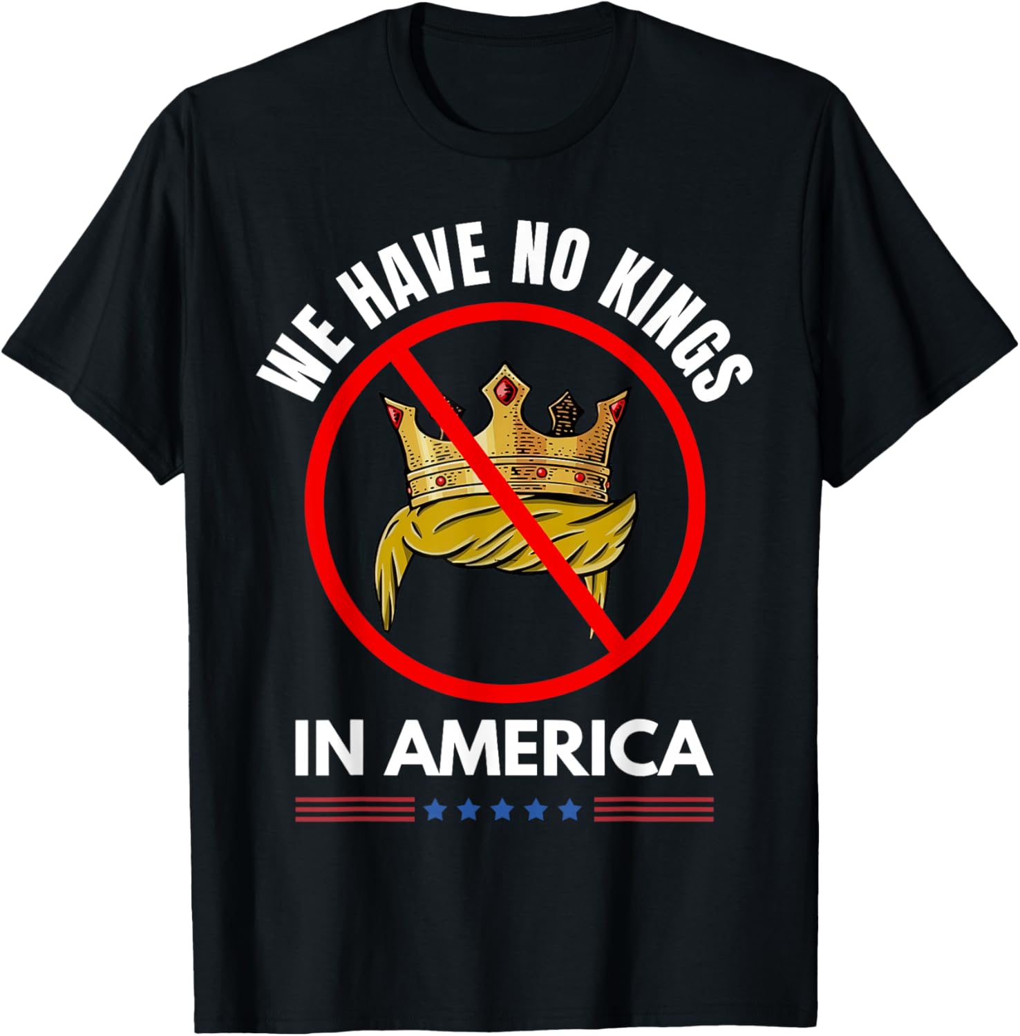 No Kings In America T-Shirt for Trendy Casual Fashion Lovers - 18
