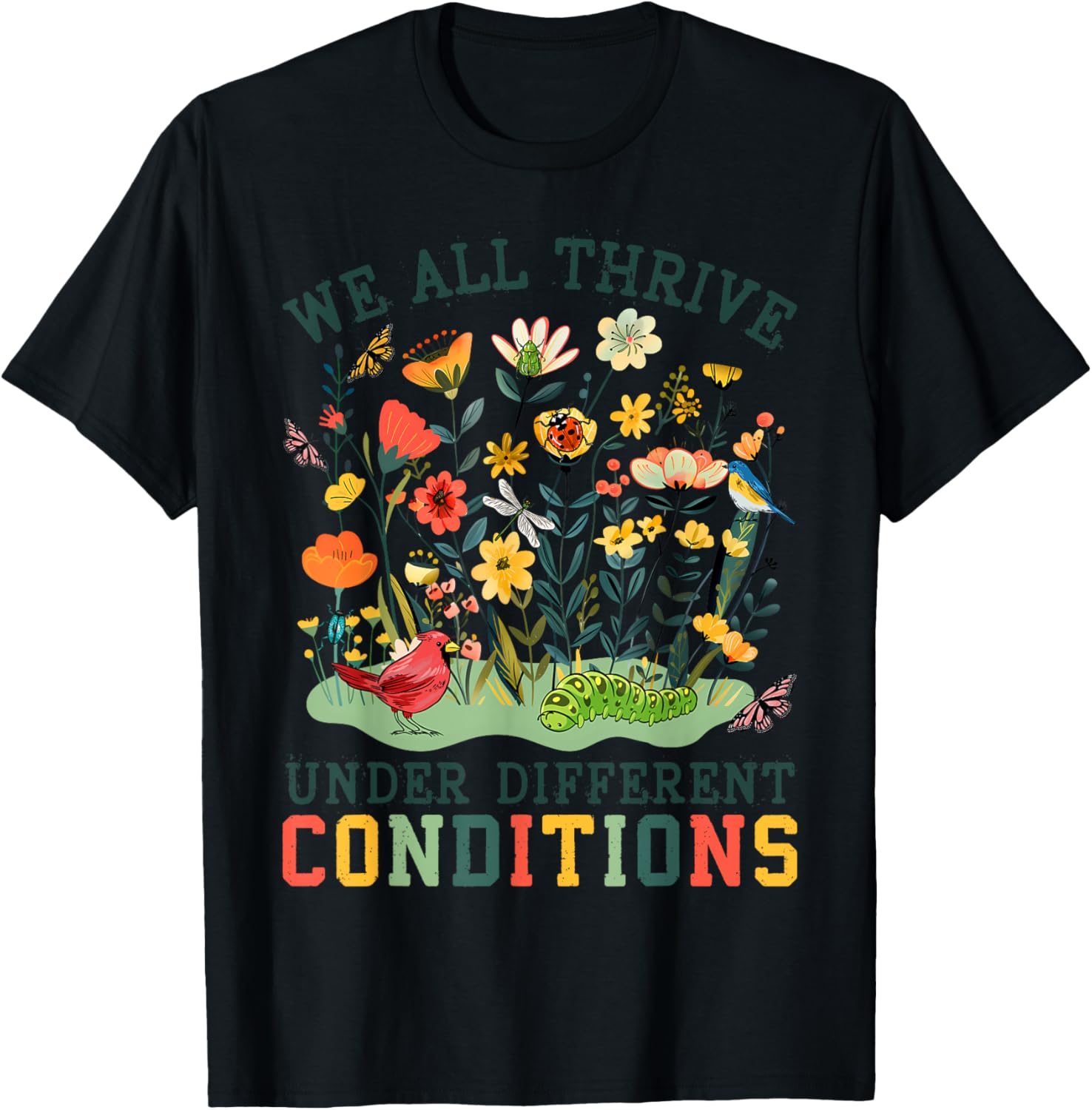 Cute Neurodiversity T-Shirt We All Thrive Under Different Conditions - 3