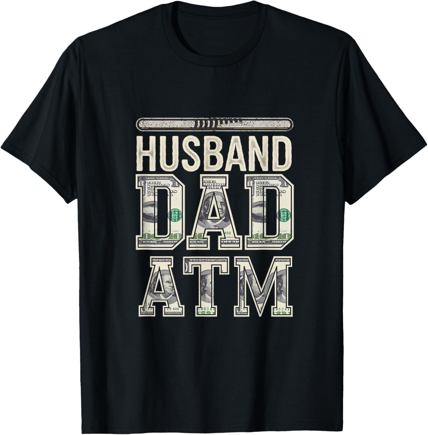 Husband Dad ATM Provider T-Shirt for Proud Fathers - Fun Fatherhood Gift - 2