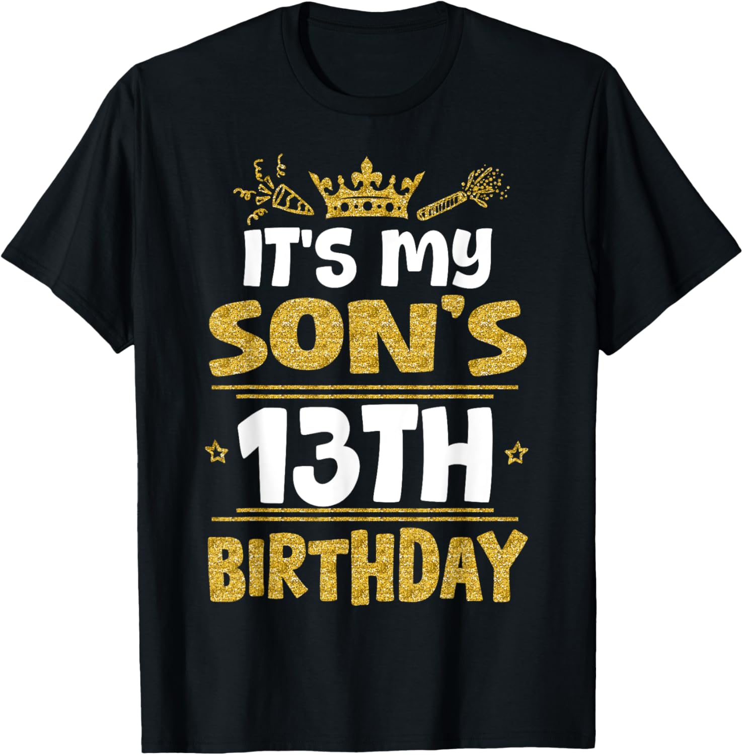 Happy 13th Birthday Son T-Shirt for Boys - Fun 13 Years Old Gift - 6