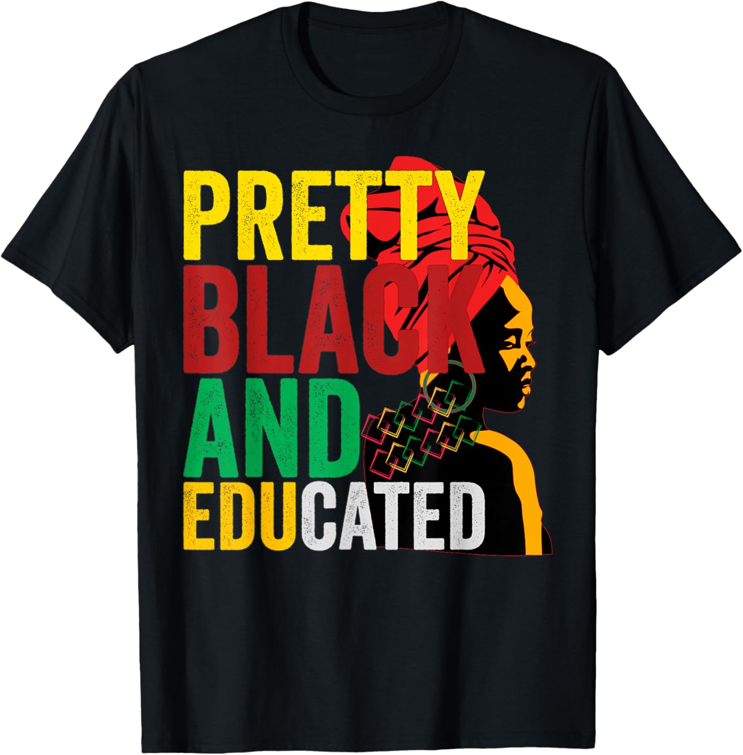 Empowered Black Educated Women Pride T-Shirt for Stylish Comfort - 16