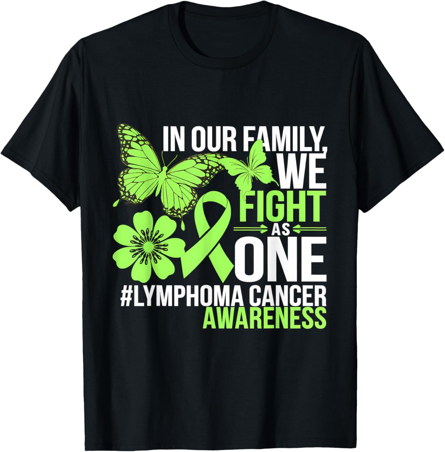 Green Ribbon Lymphoma Awareness We Fight As One T-Shirt for Supporters - 14