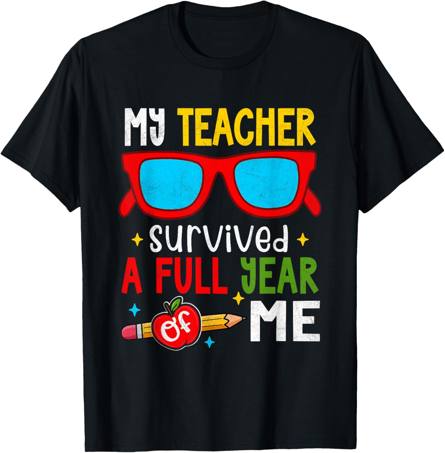 Funny My Teacher Survived a Year of Me School T-Shirt for Students - 10