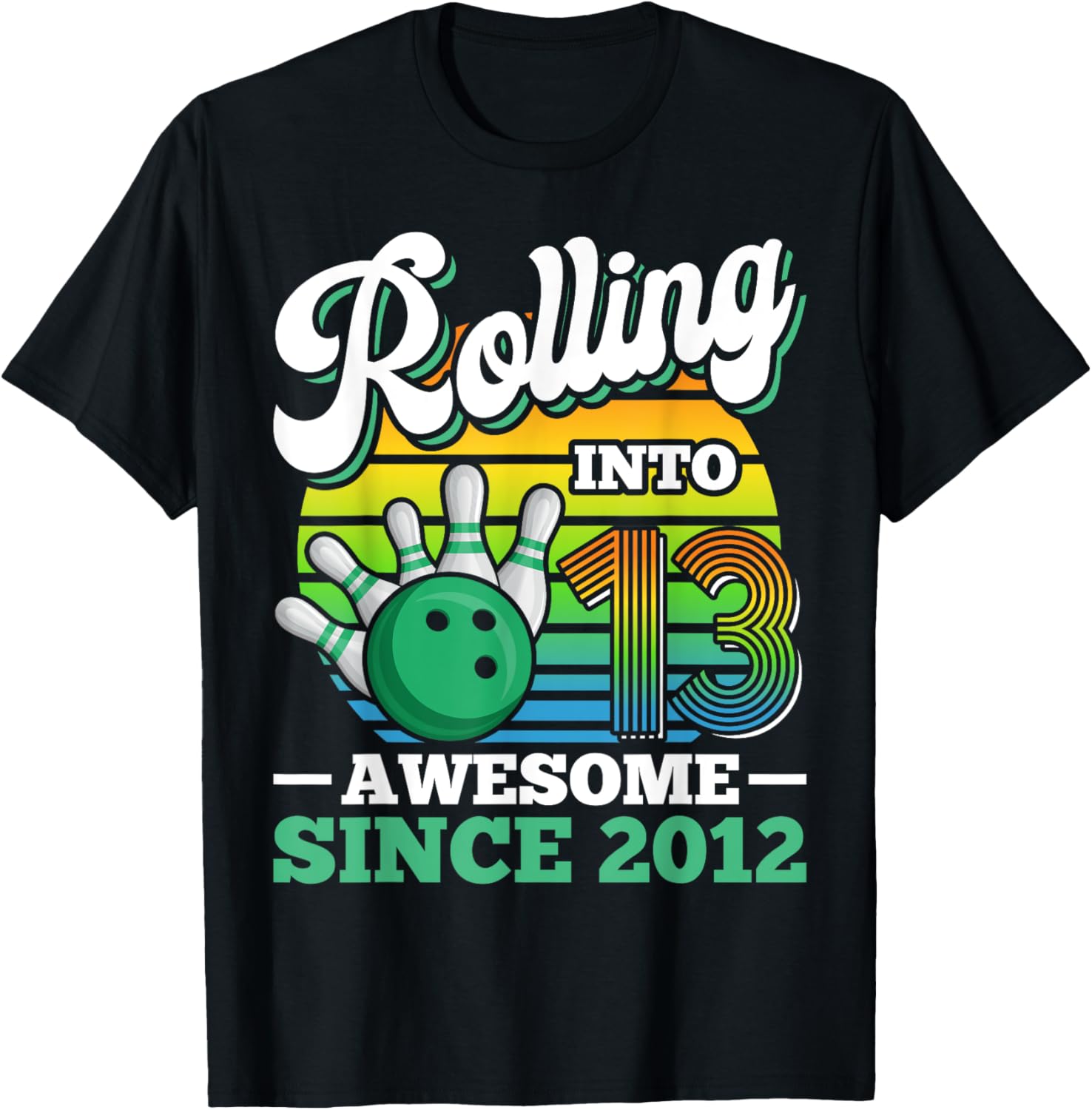 Fun Bowling Birthday Party T-Shirt for 13 Year Olds - Perfect Gift! - 9