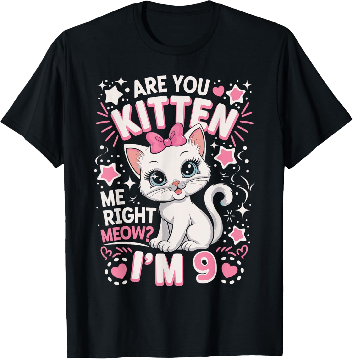 Cute 9th Birthday Cat Girls T-Shirt Are You Kitten Me Right Meow? - 8