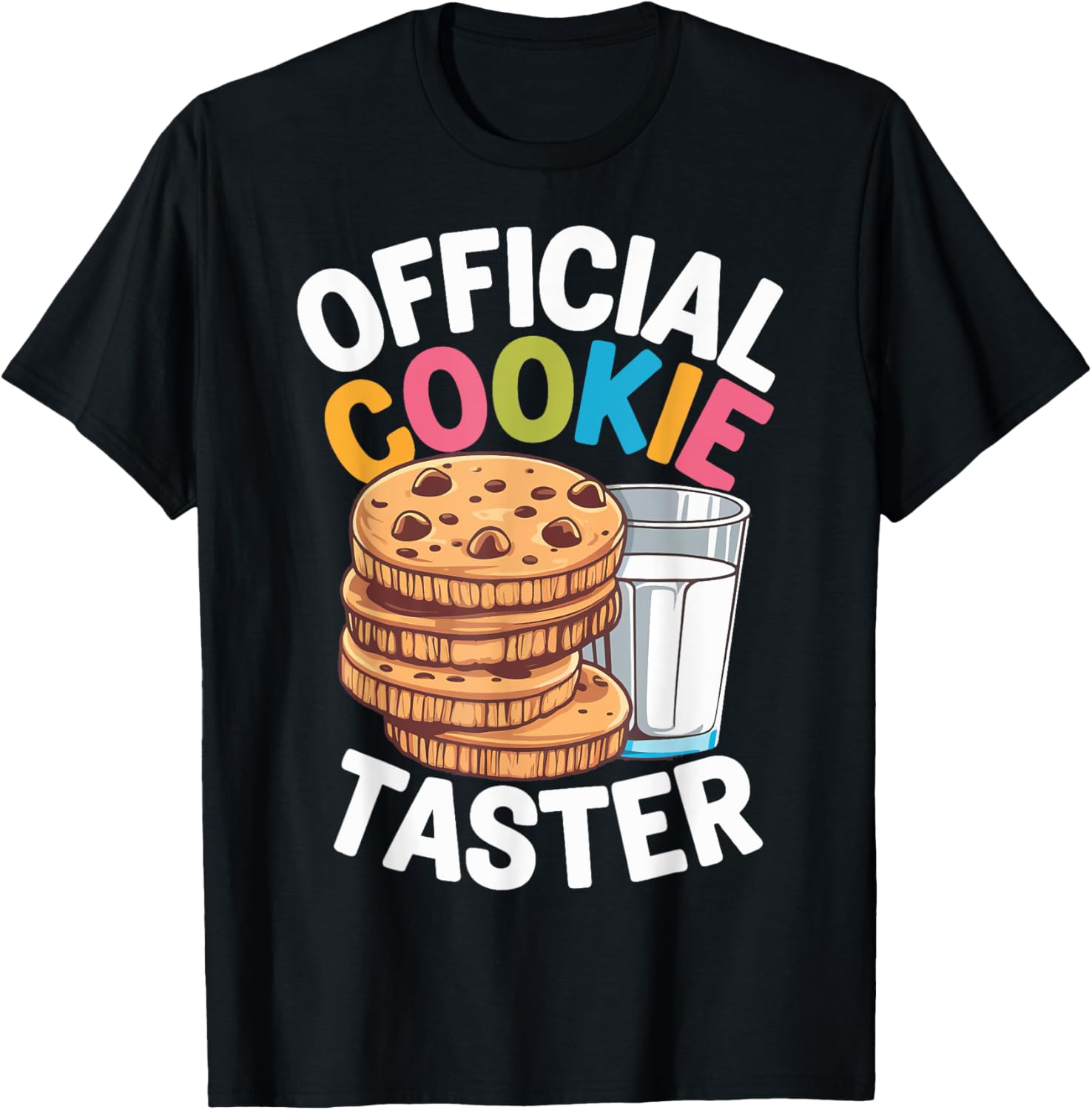 Official Cookie Taster T-Shirt for Sweet Treat Lovers - Fun Apparel - 1