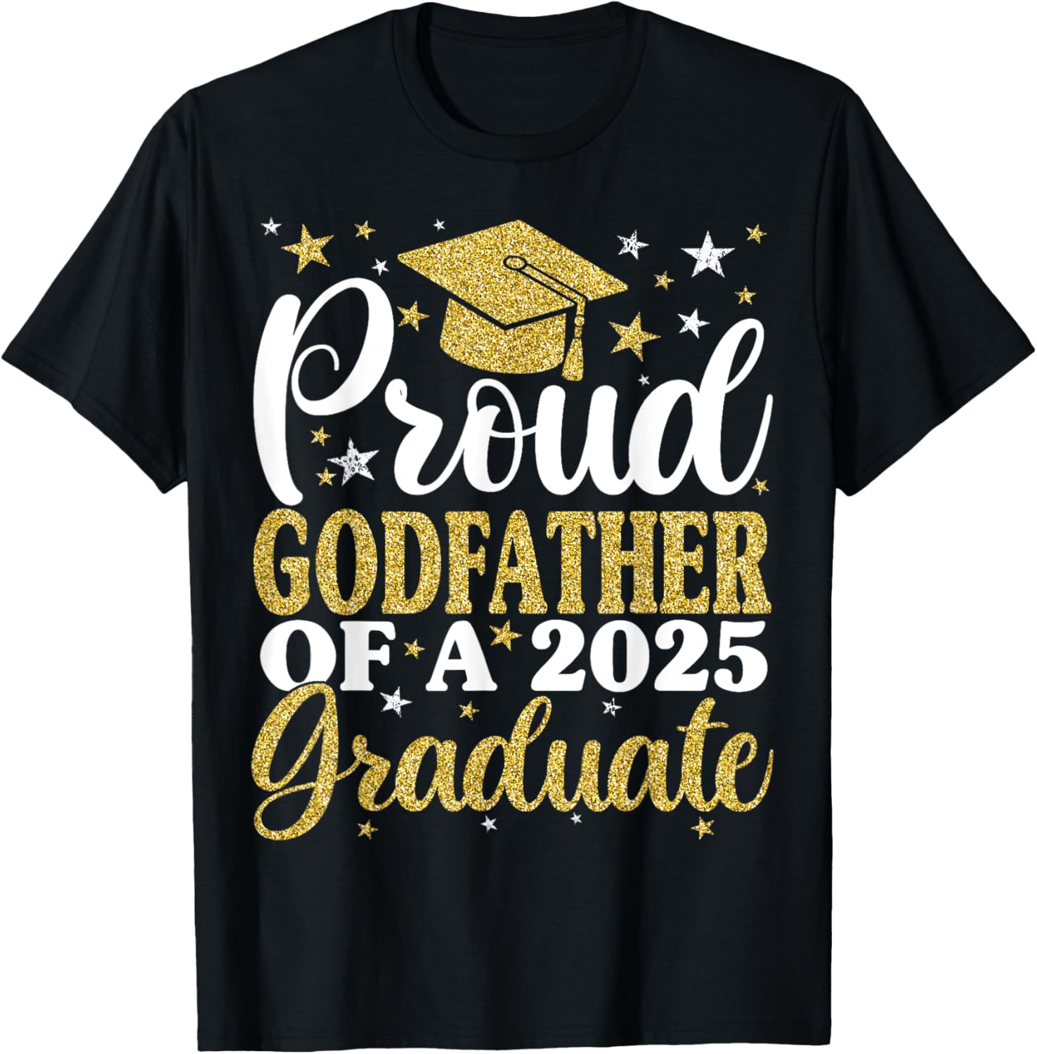 Proud Godfather of 2025 Graduate T-Shirt for Family Celebrations - 13