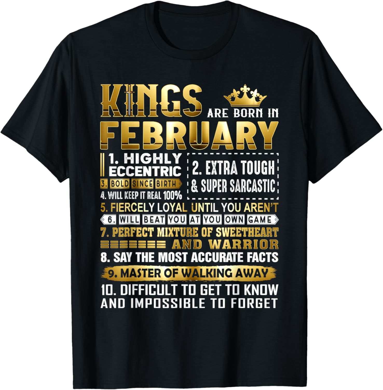 Kings Are Born In February Birthday Shirt for Men and Women - 7