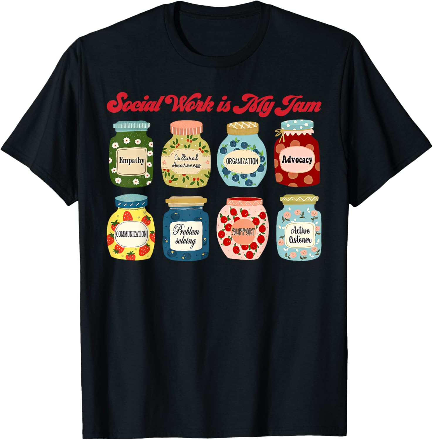 Social Work Is My Jam T-Shirt for School Social Workers and Advocates - 1