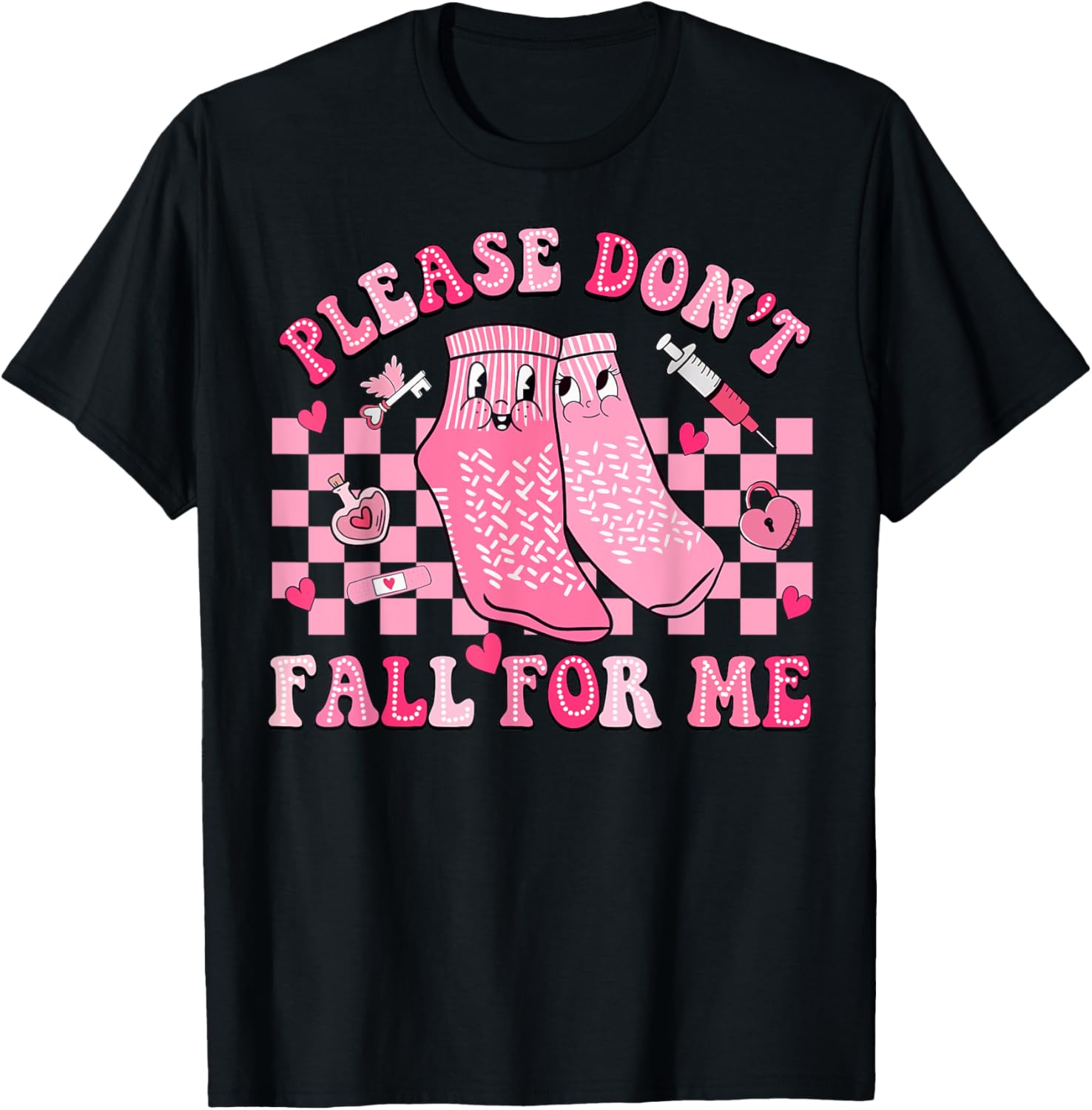 Nurse Valentine Non Slip Socks Please Don't Fall For Me T-Shirt Gift - 1