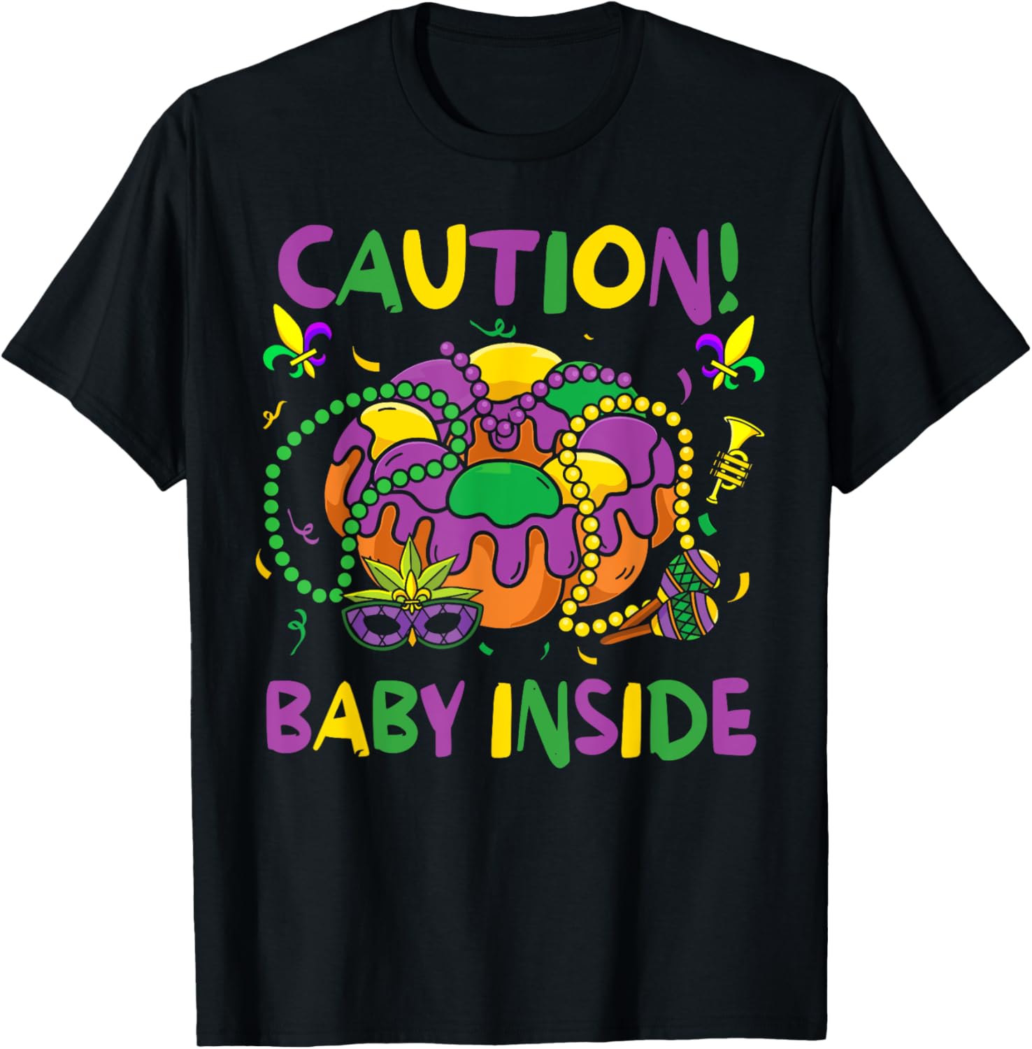Caution Baby Pregnancy Mardi Gras Carnaval Cake T-Shirt for Moms-to-Be - 5