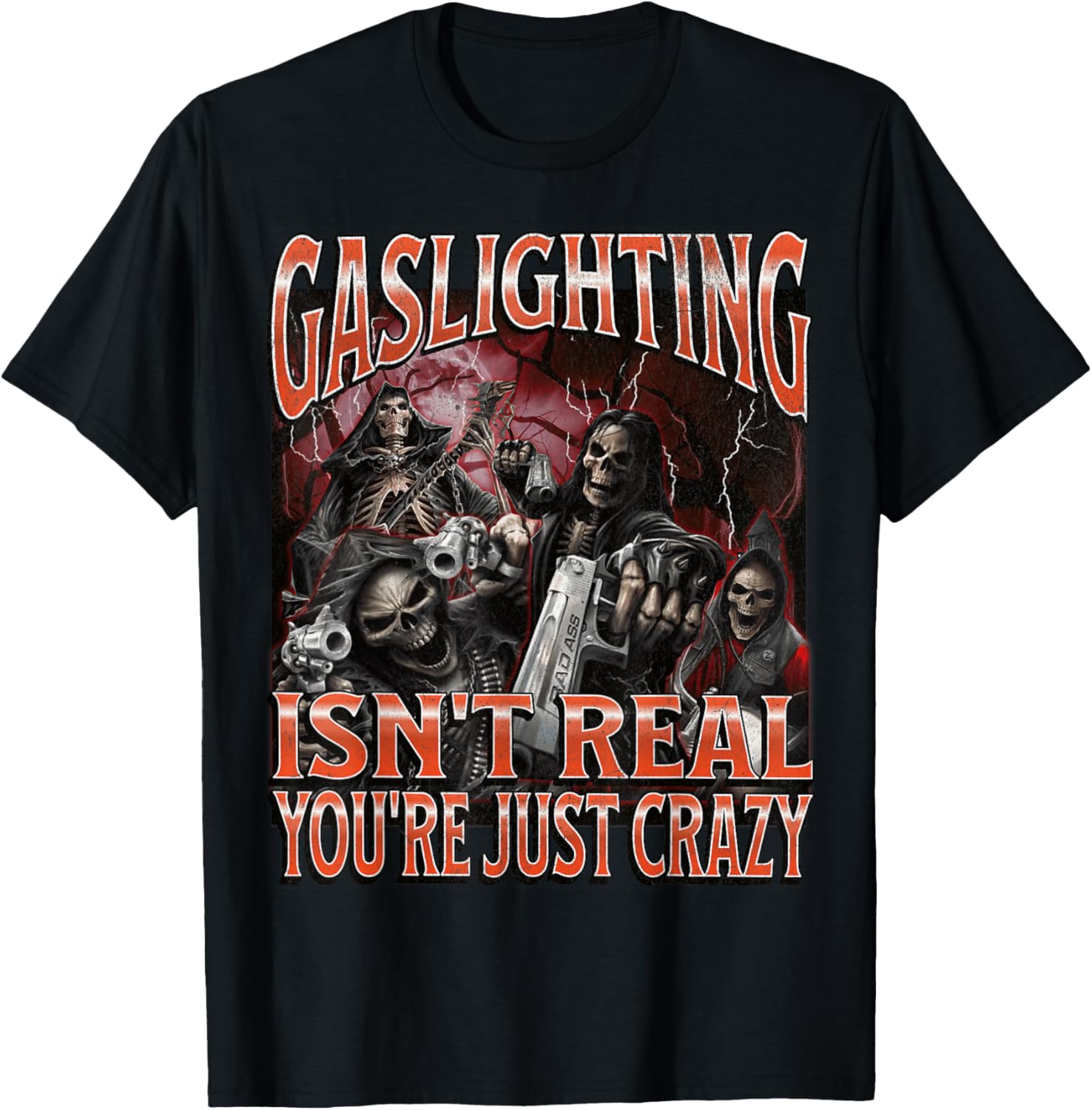 Funny Gaslighting Skeleton Meme T-Shirt for Unique Style Lovers - 7