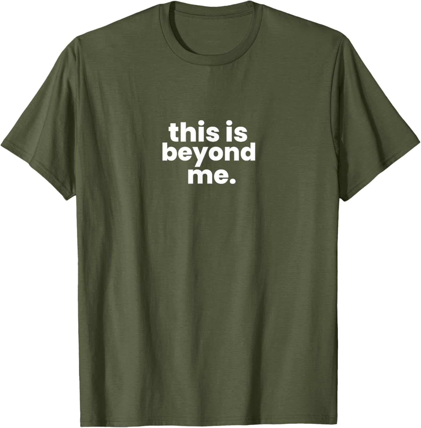 Beyond Me T-Shirt for Casual Style - Unique Graphic Tee for Everyone - 11