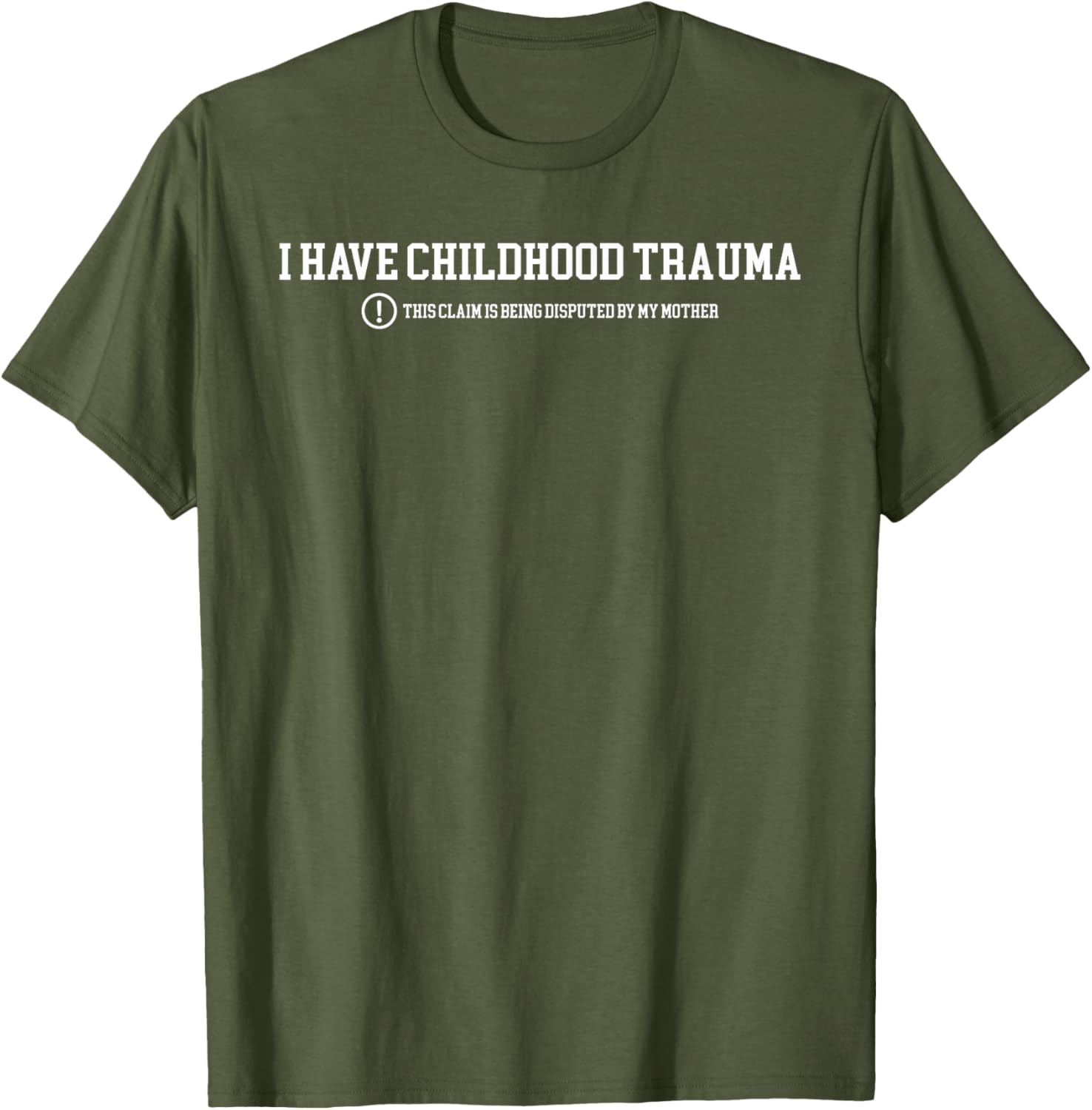 Funny I Have Childhood Trauma T-Shirt Humor for Psychology Lovers - 22