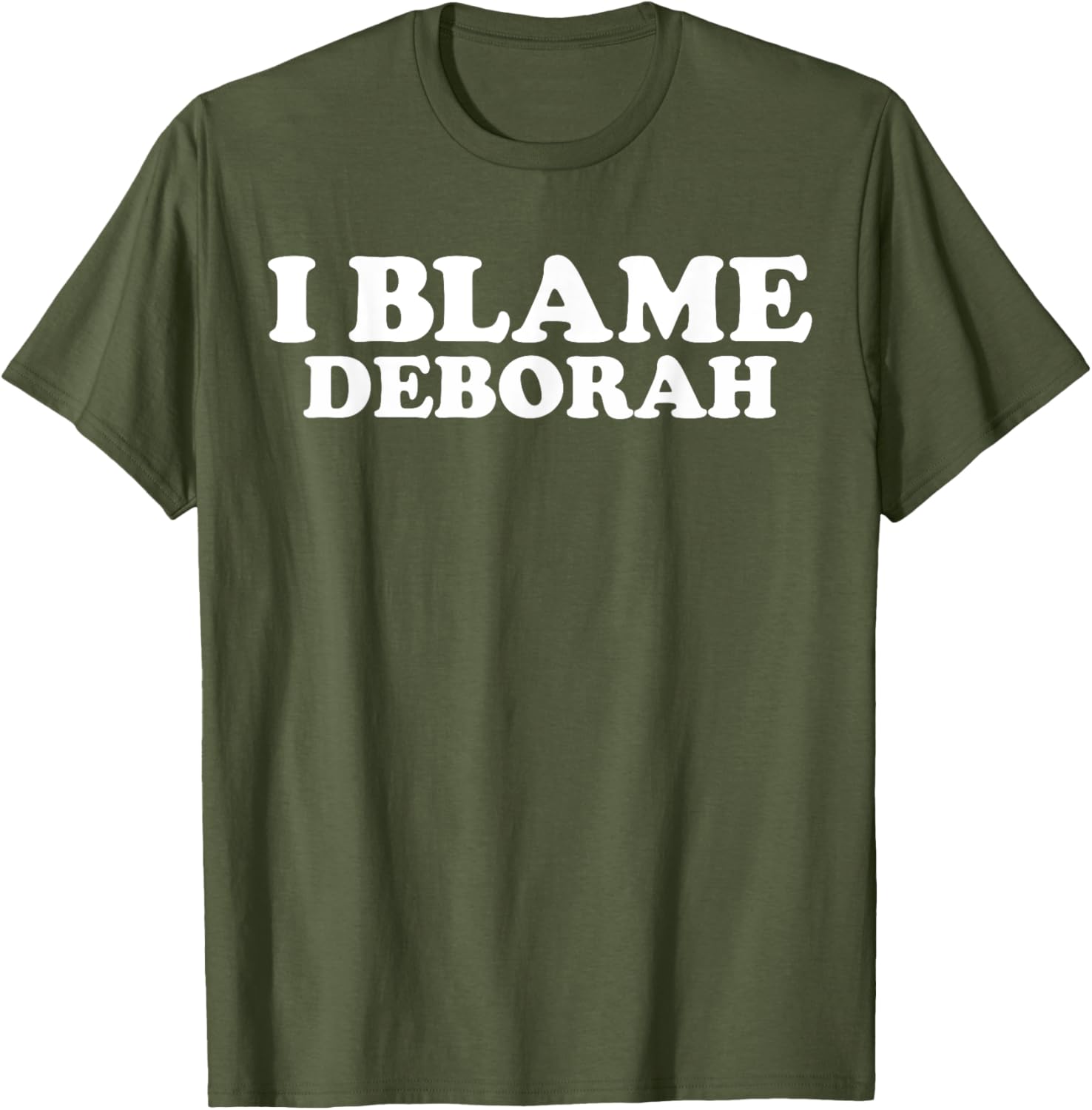Funny Deborah Joke T-Shirt Perfect Gift for Deborah Fans and Friends - 1
