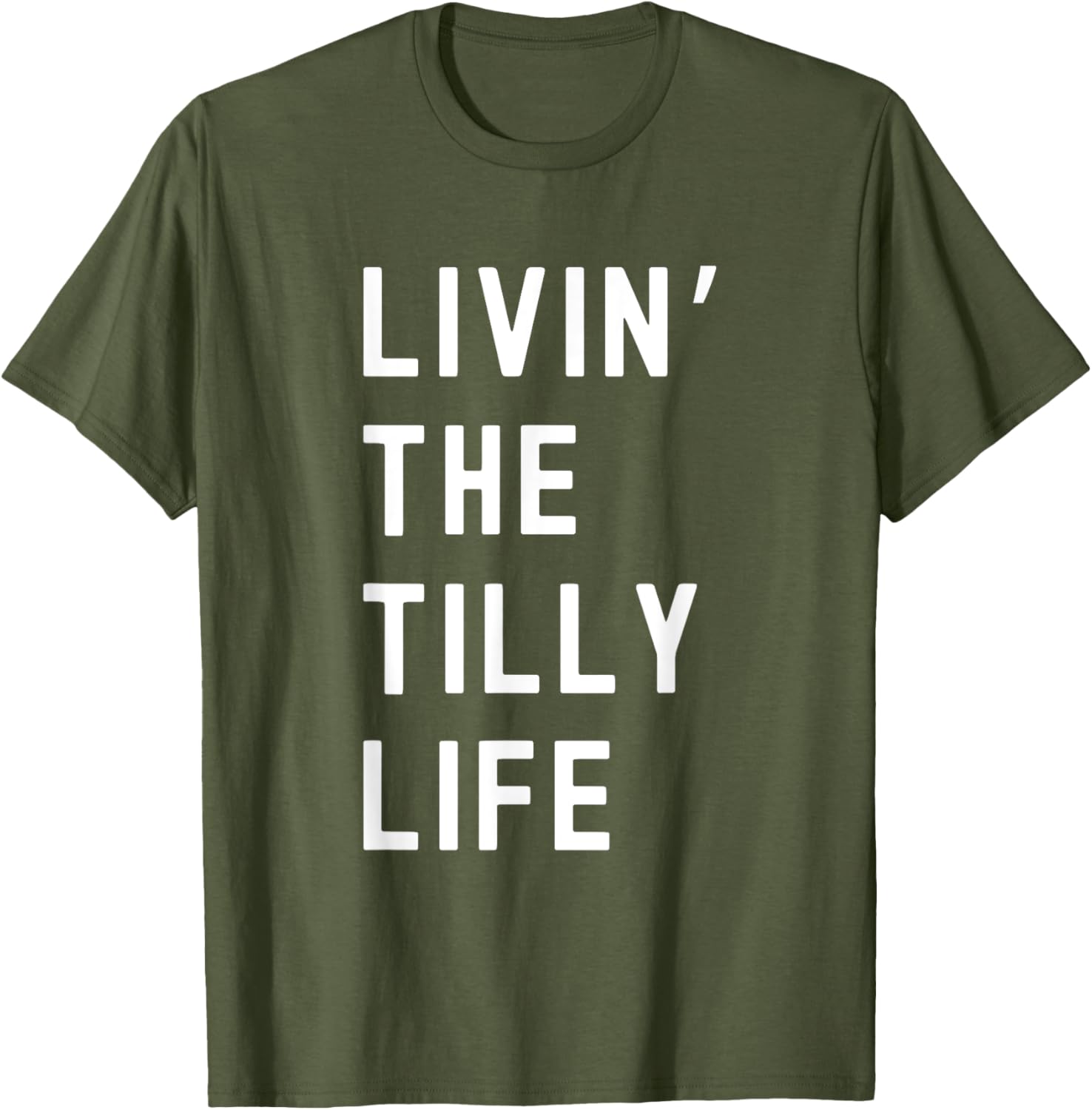 Tilly Living The Tilly Life Funny T-Shirt for Trendy Comfort and Style - 11