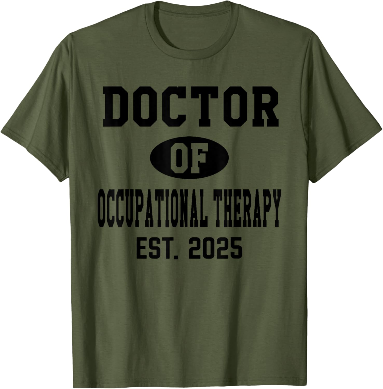 Doctor of Occupational Therapy 2024 Graduation T-Shirt for OTD Grads - 22