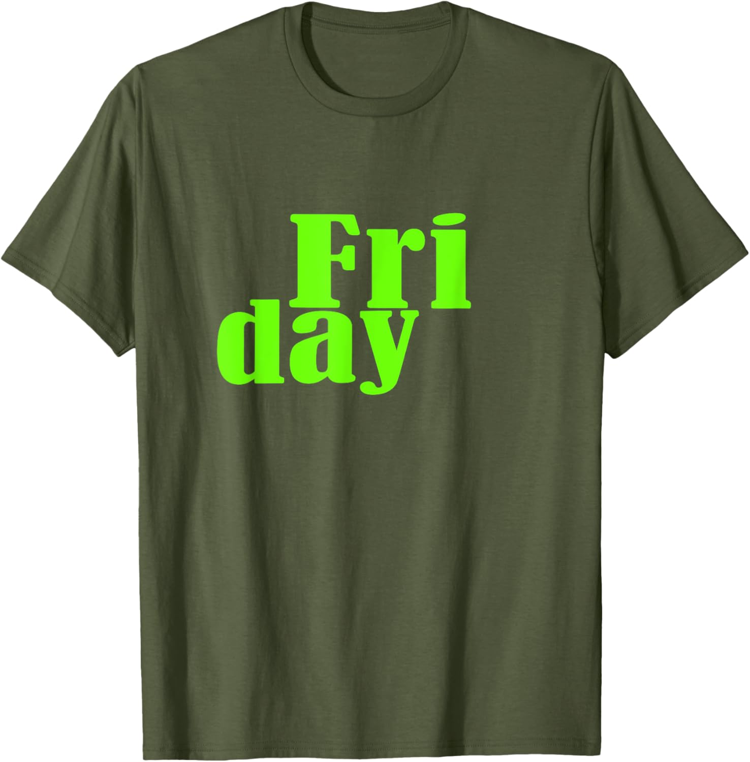 Green Graphic Friday Days Of The Week T-Shirt for Men and Women - 8