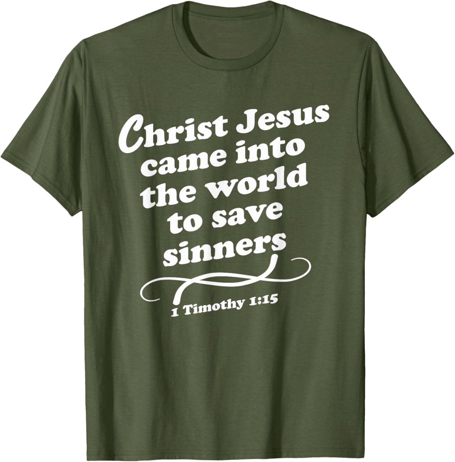 Christ Jesus Came To Save Sinners Gospel KJV T-Shirt for Believers - 25