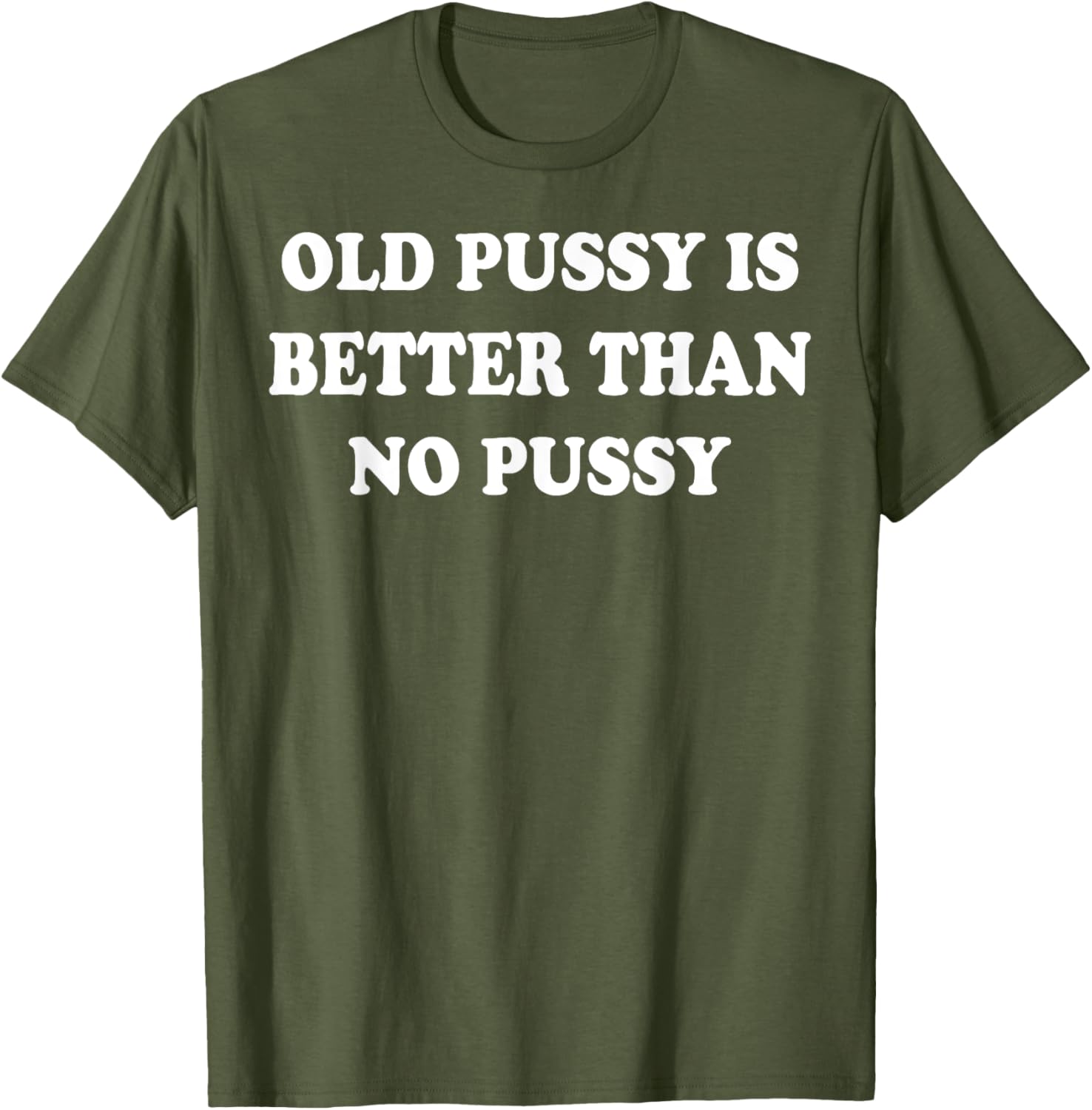 Old Pussy Is Better Than Pussy T-Shirt for Fun and Quirky Style - 12