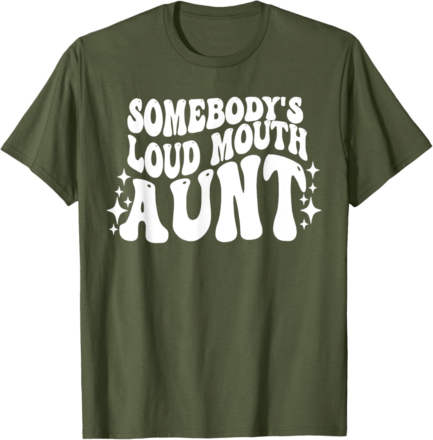 Funny Loud Mouth Aunt Quote T-Shirt for Women – Cute and Comfy Gift - 24
