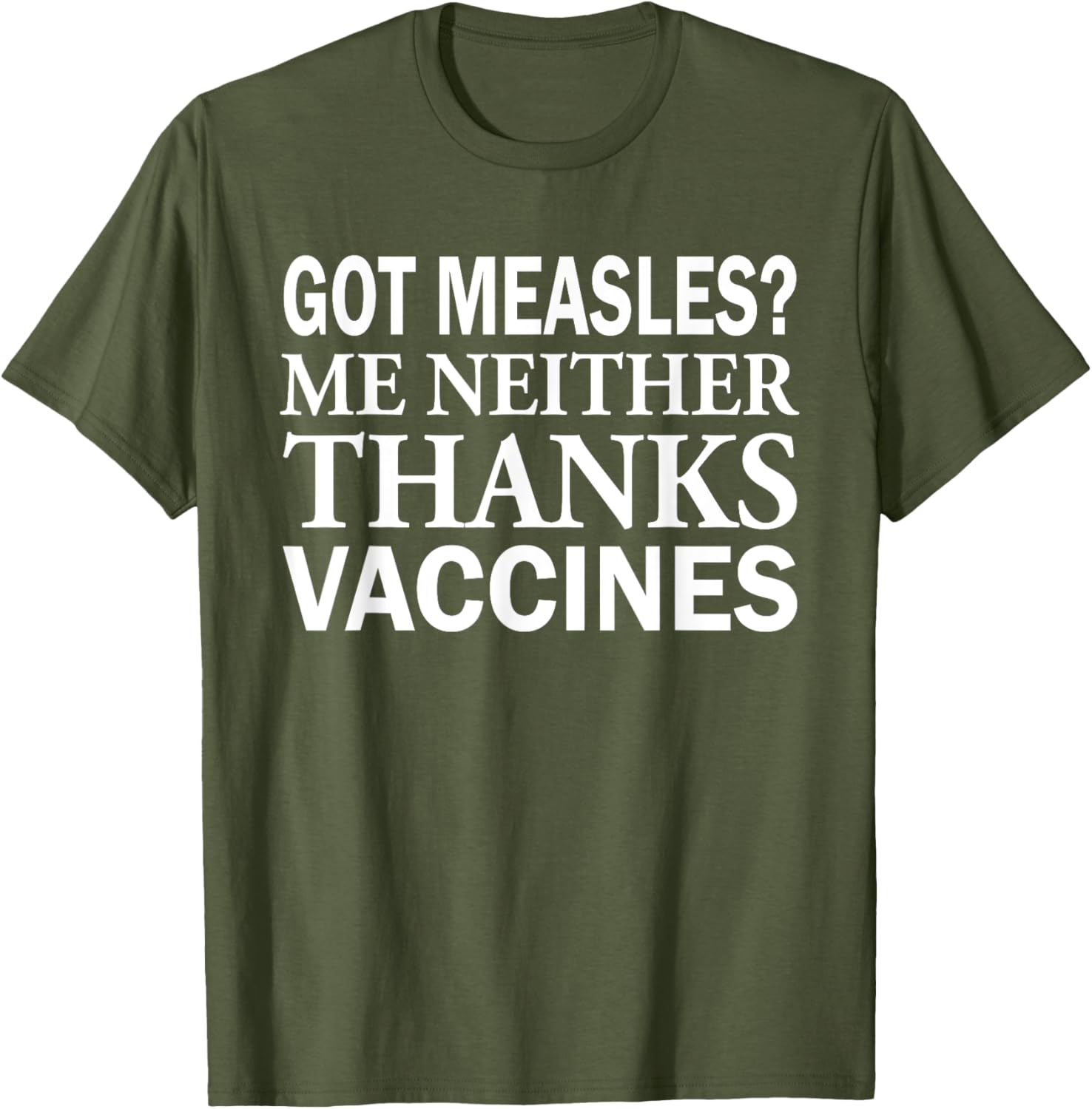 Got Measles Me Neither Thanks to Vaccines T-Shirt Fun Health Apparel - 13