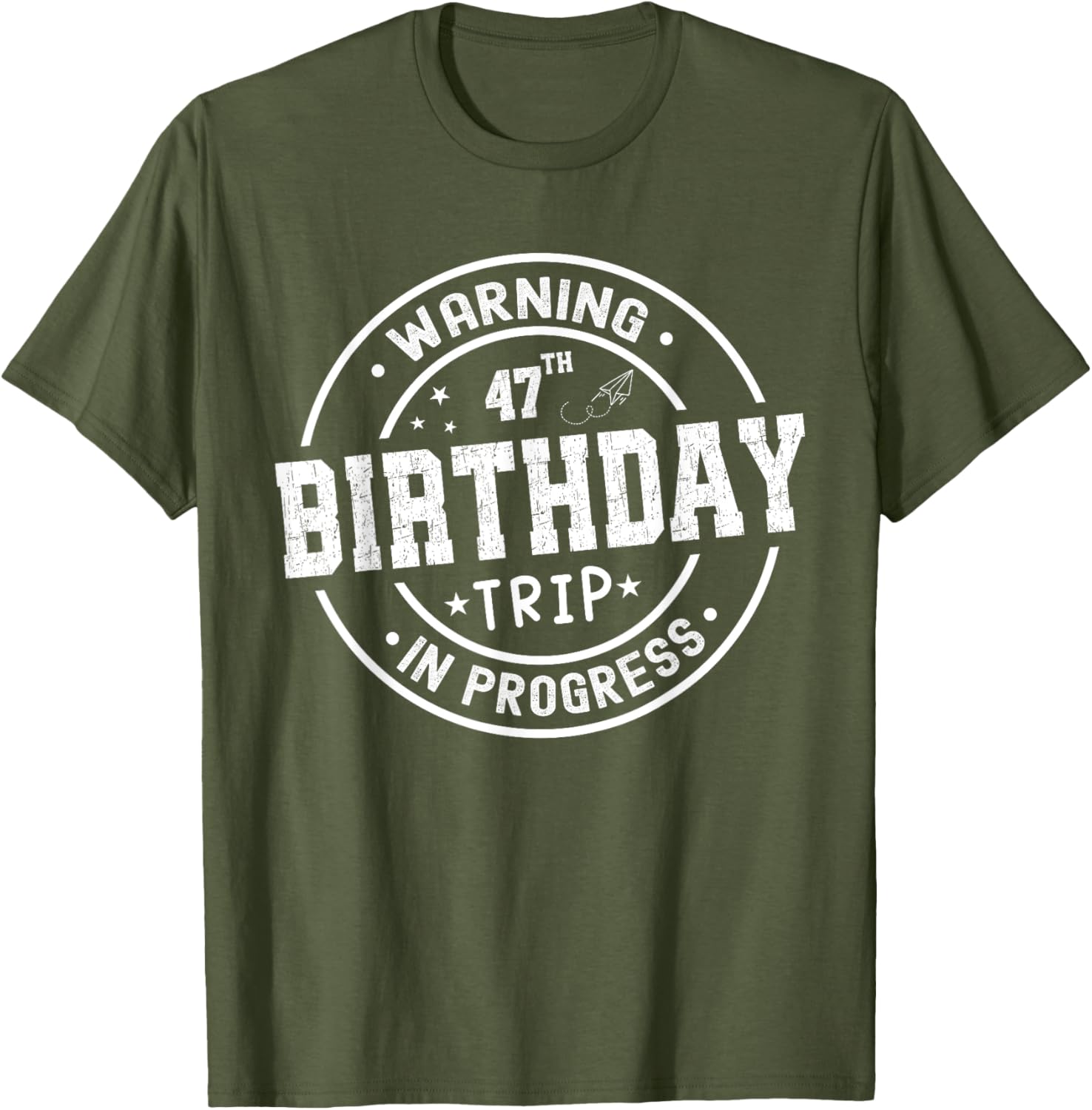Funny 47th Birthday Trip In Progress T-Shirt for Humorous Celebrations - 16