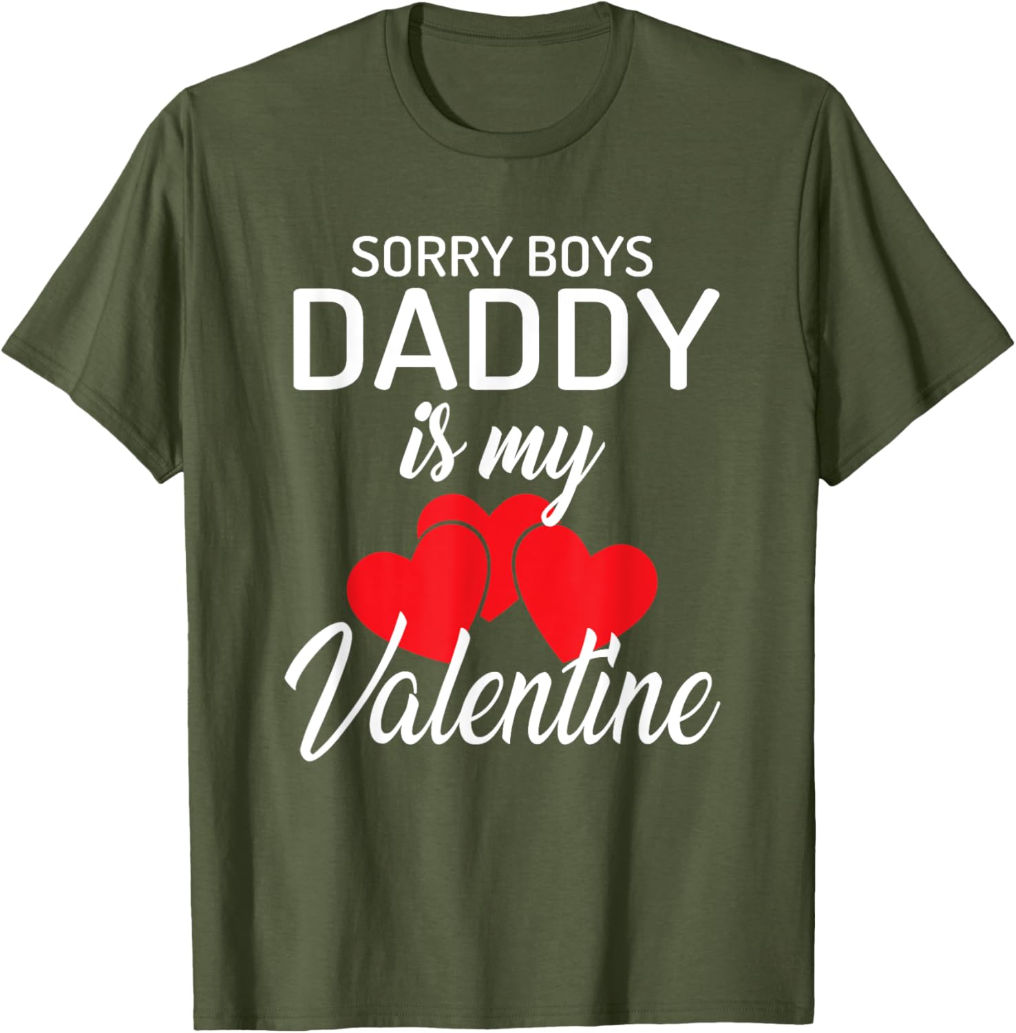 Funny Valentine's Day T-Shirt for Girls - Sorry Boys Daddy is My Valentine - 12