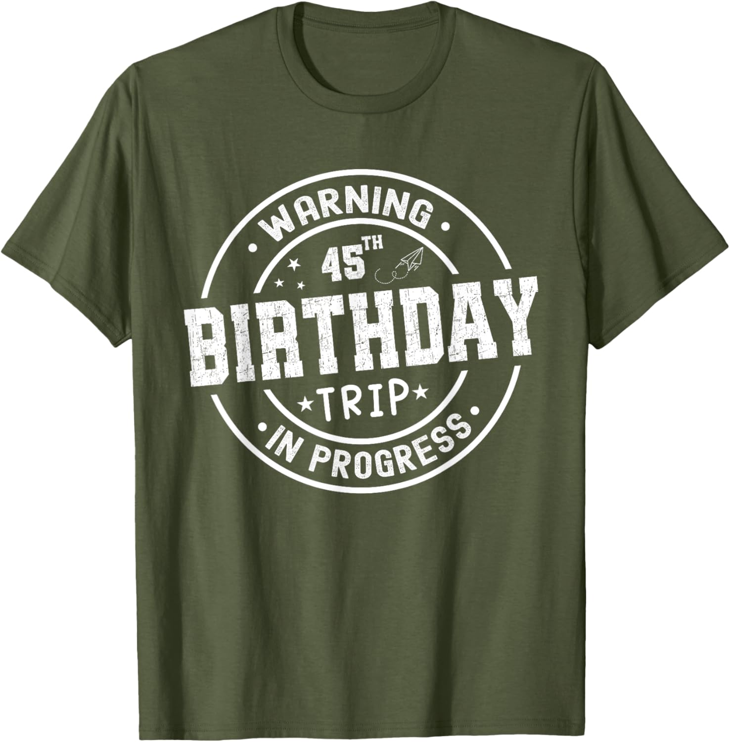 Funny 45th Birthday Trip in Progress T-Shirt for 45 Year Olds - 13