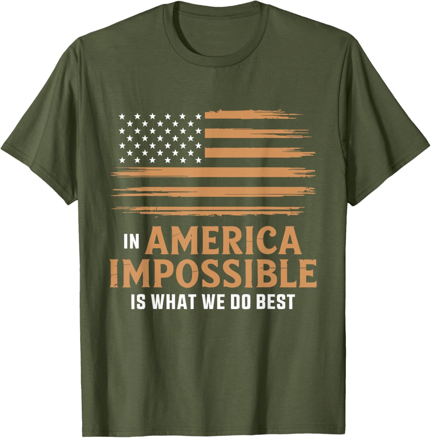 In America The Impossible Is What We Do Best T-Shirt for All Occasions - 9