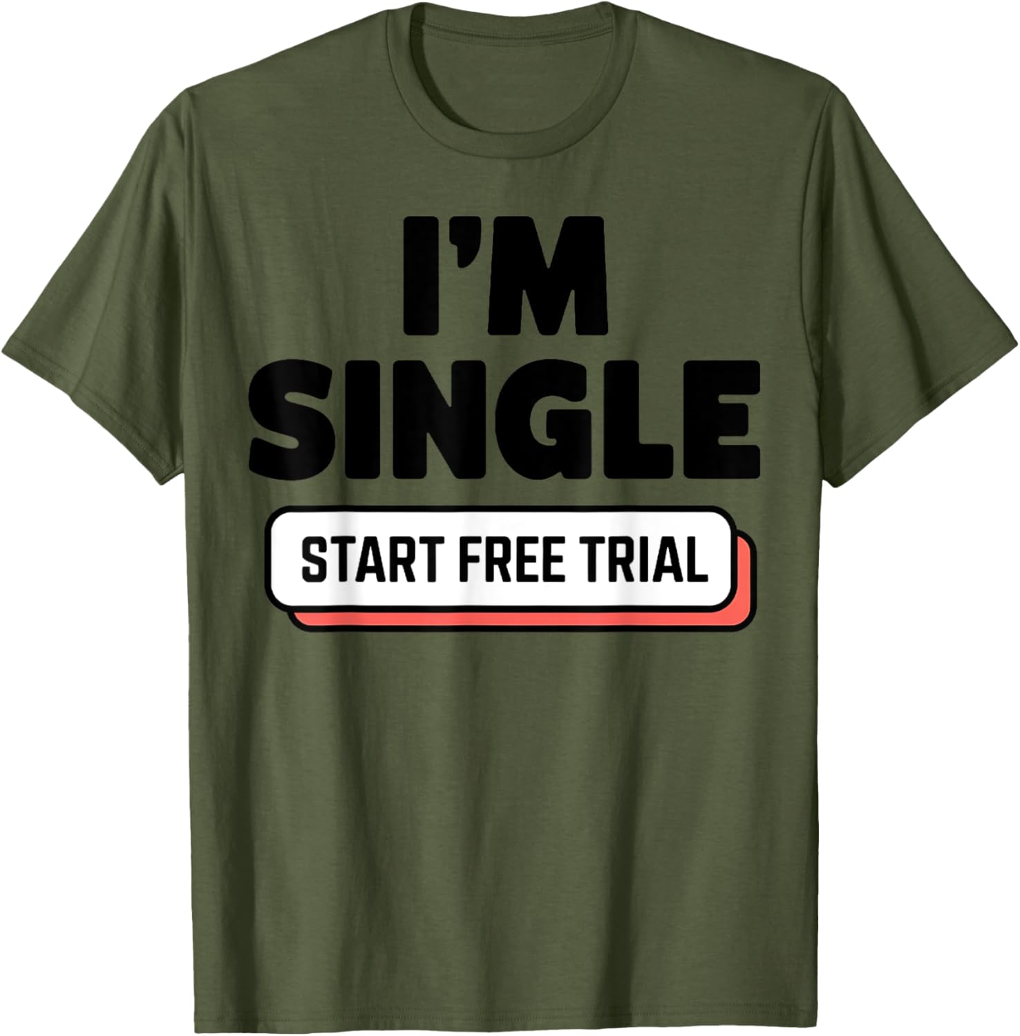 Funny I'm Single T-Shirt for Men and Women - Humorous Casual Wear - 3
