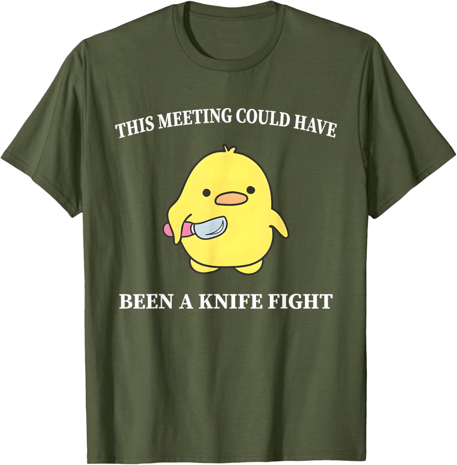 Funny Duck T-Shirt This Meeting Could Have Been A Knife Fight Humor - 16
