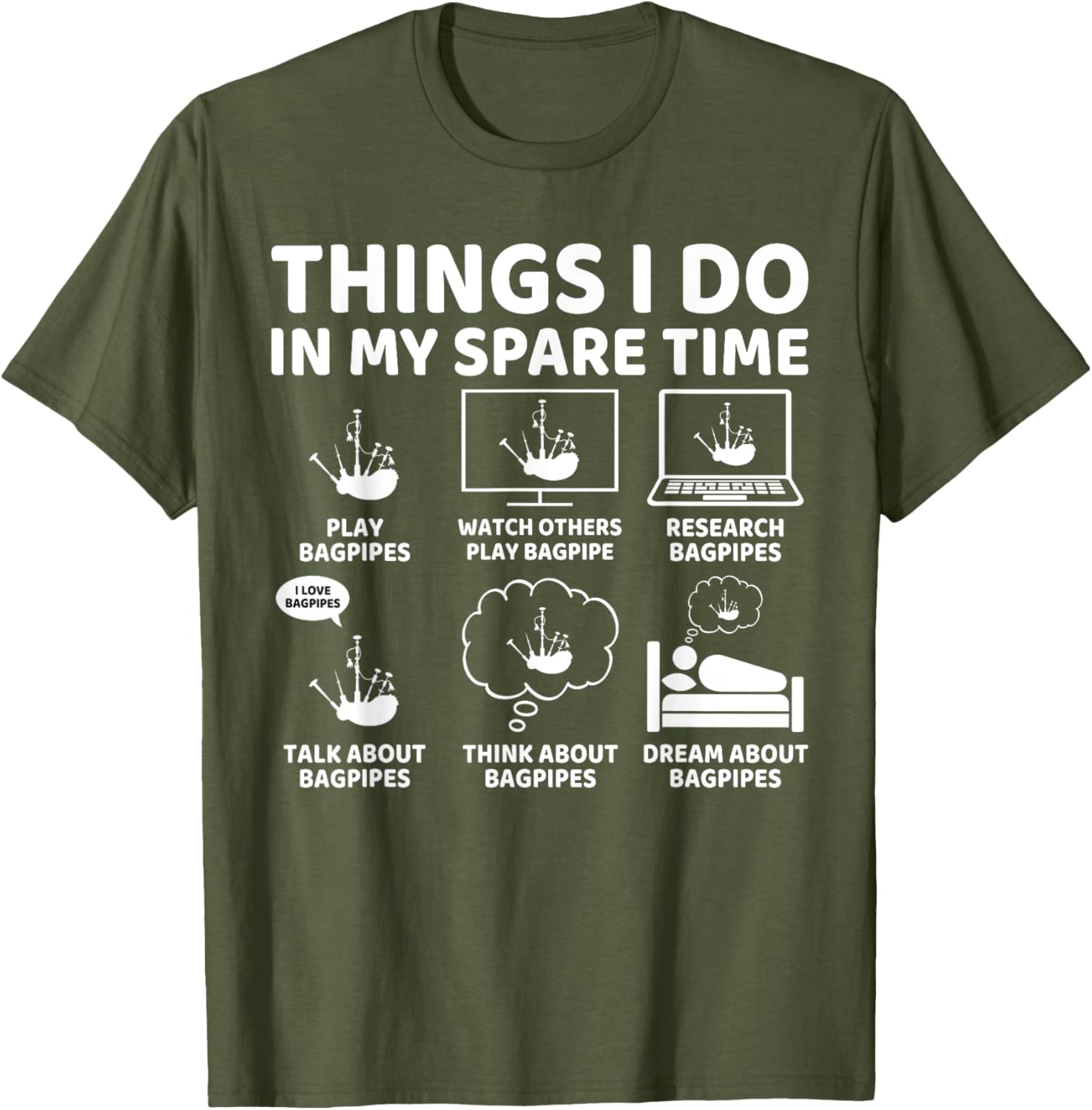 Funny Bagpipe Lover T-Shirt for Passionate Bagpipers in Spare Time - 19