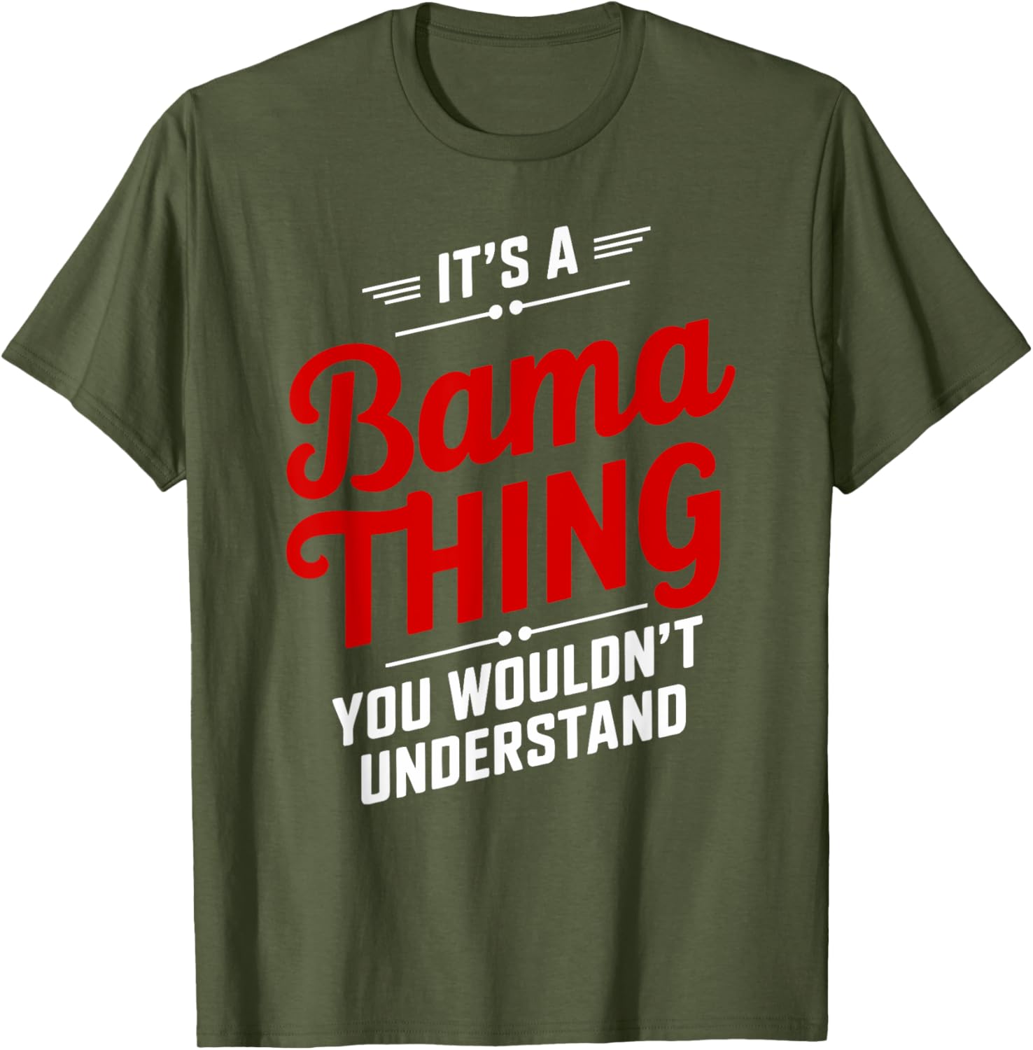 It's A Bama Thing You Wouldn't Understand T-Shirt for Alabama Fans - 12