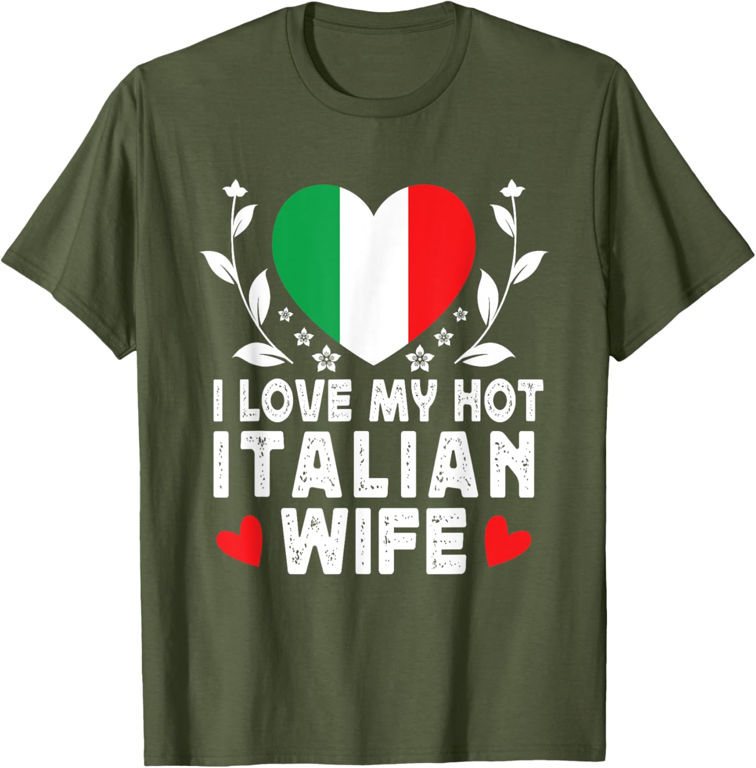 I Love My Hot Italian Wife T-Shirt with Italy Flag Design - 10