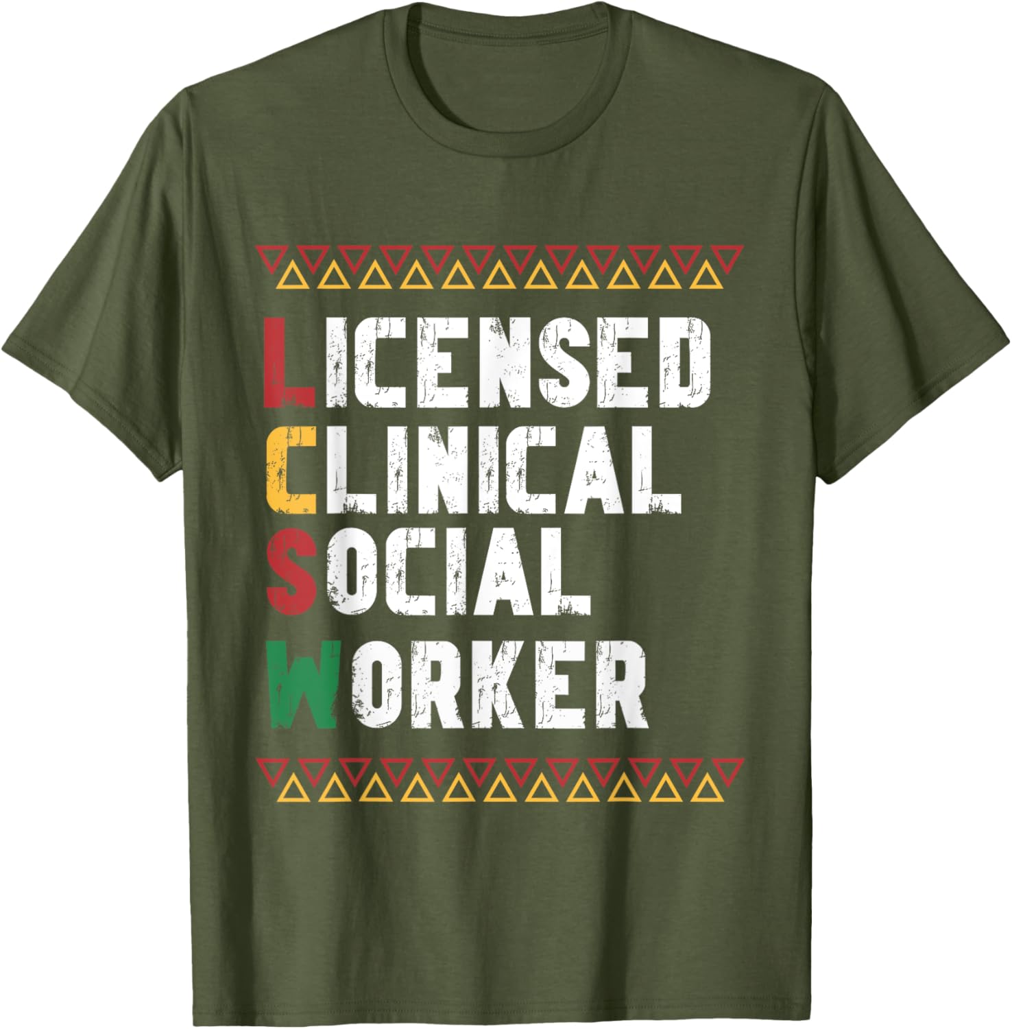 LCSW Graduation Appreciation T-Shirt for Licensed Clinical Social Workers - 1