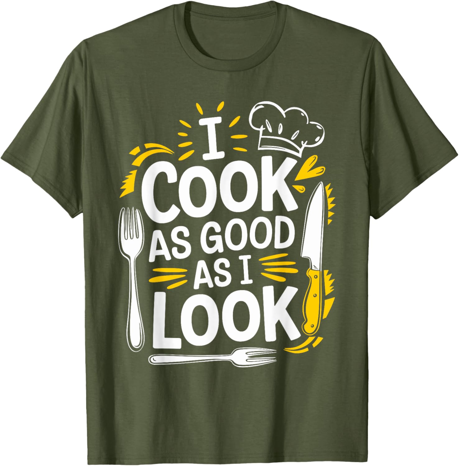 I Cook As Good As I Look Culinary Chef T-Shirt for Food Lovers - 21