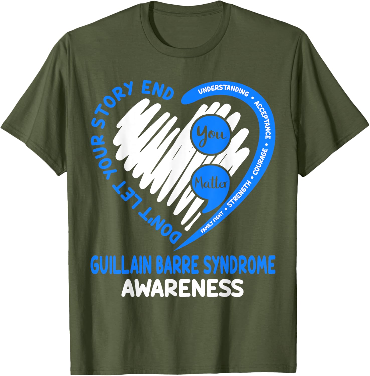 Guillain Barre Syndrome Awareness T-Shirt Don't Let Your Story End - 11