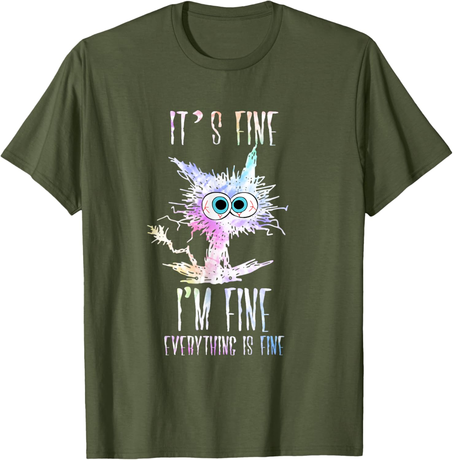 Cat Tie Dye T-Shirt I'm Fine Everything Is Fine Casual Wear for Cat Lovers - 16