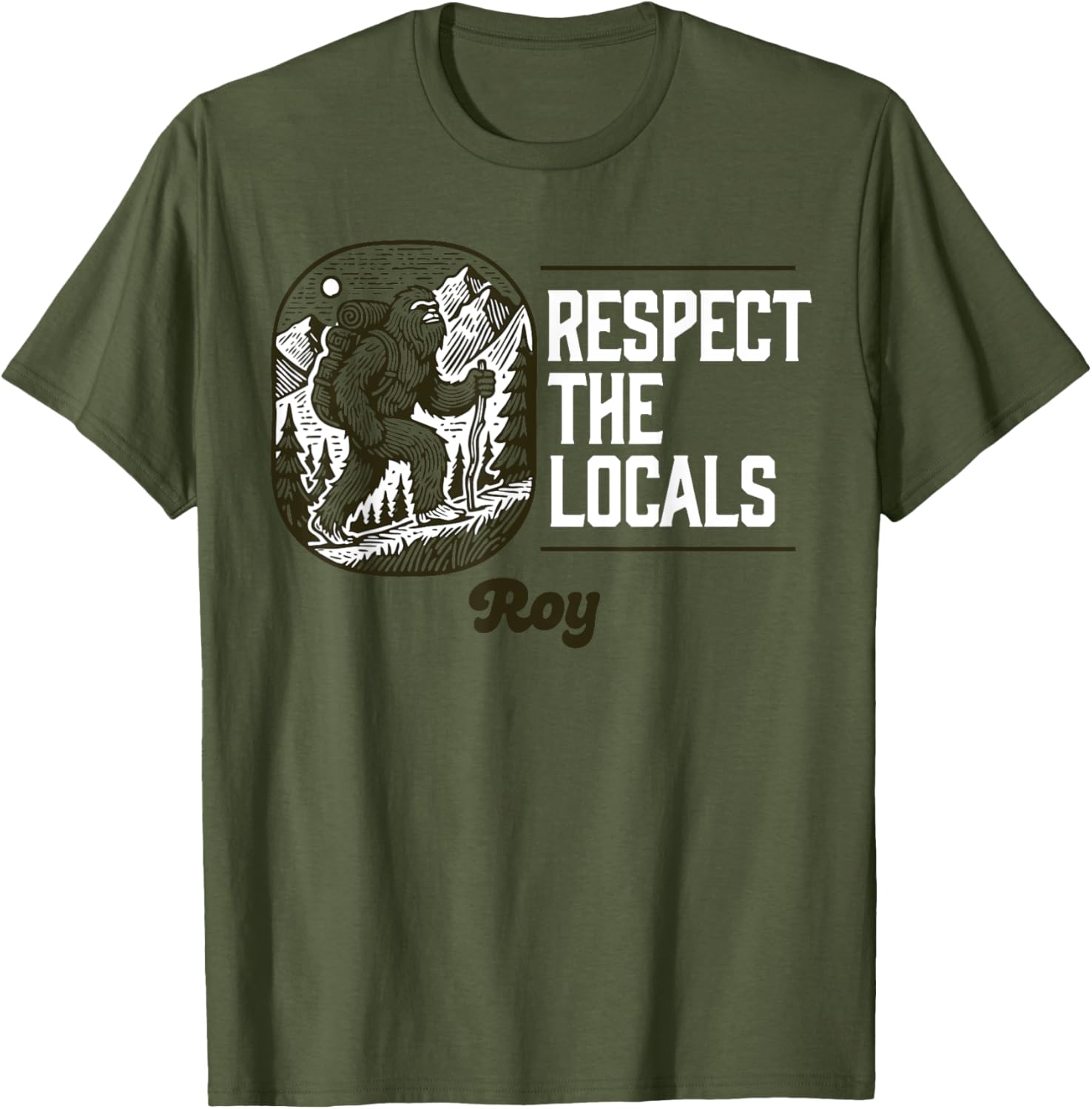 Roy Respect the Locals Bigfoot Sasquatch Hiking T-Shirt for Nature Lovers - 9