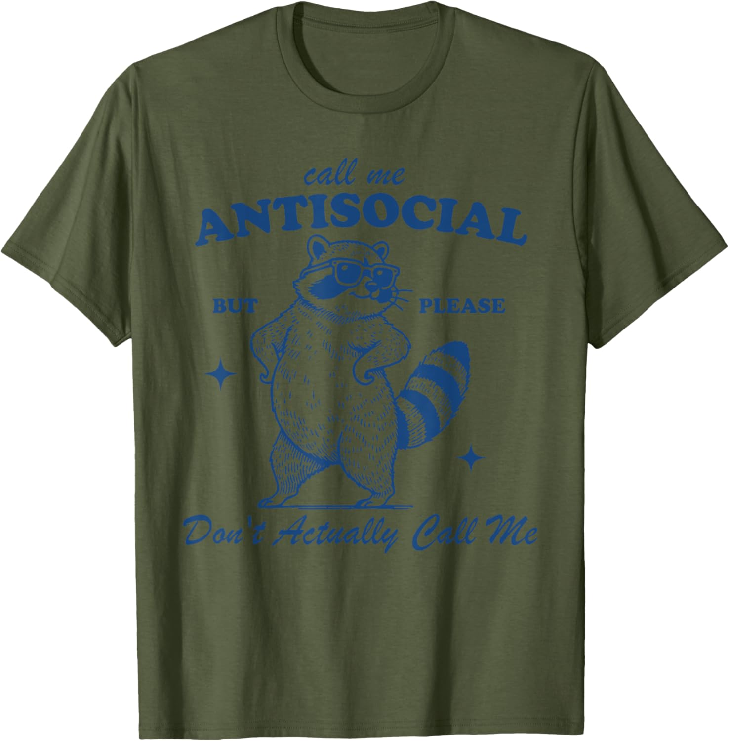 Call Me Antisocial But Please Don't Actually Call Me T-Shirt for Fun Style - 3