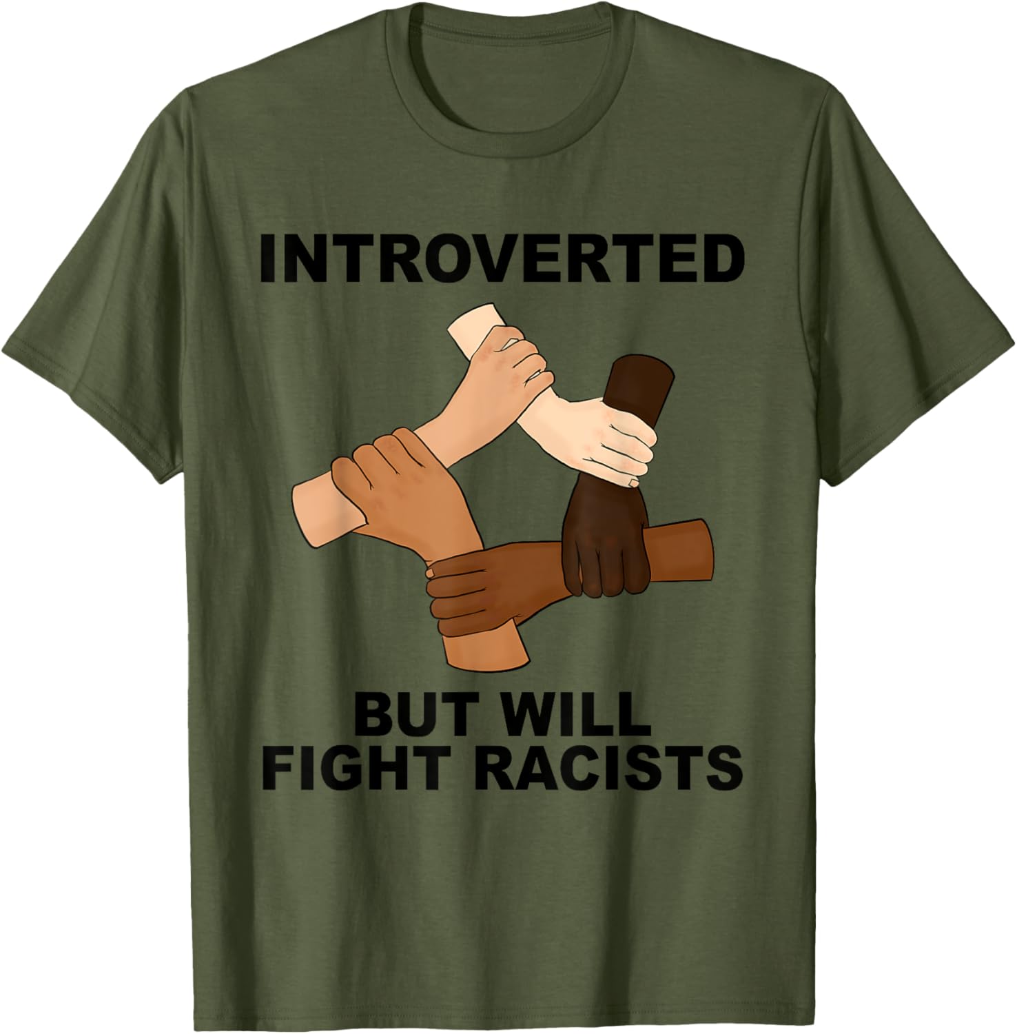 Funny Introverted But Will Fight Racists T-Shirt for Social Justice Advocates - 20