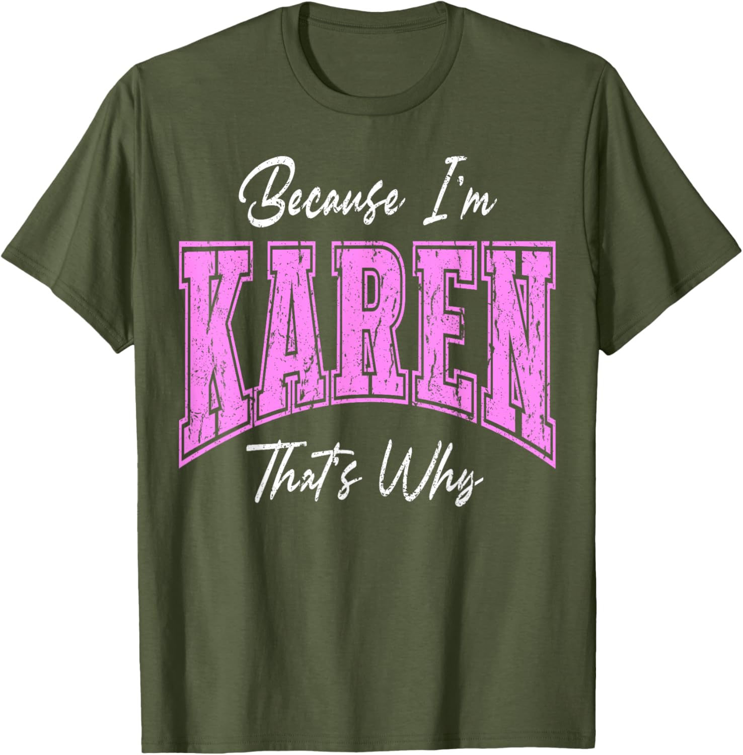 Funny Karen That's Why Confident Novelty T-Shirt for Women - 10