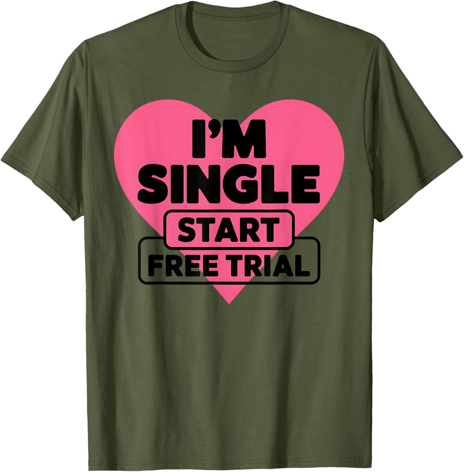 Funny I'm Single T-Shirt for Men and Women - Humorous Saying Apparel - 9
